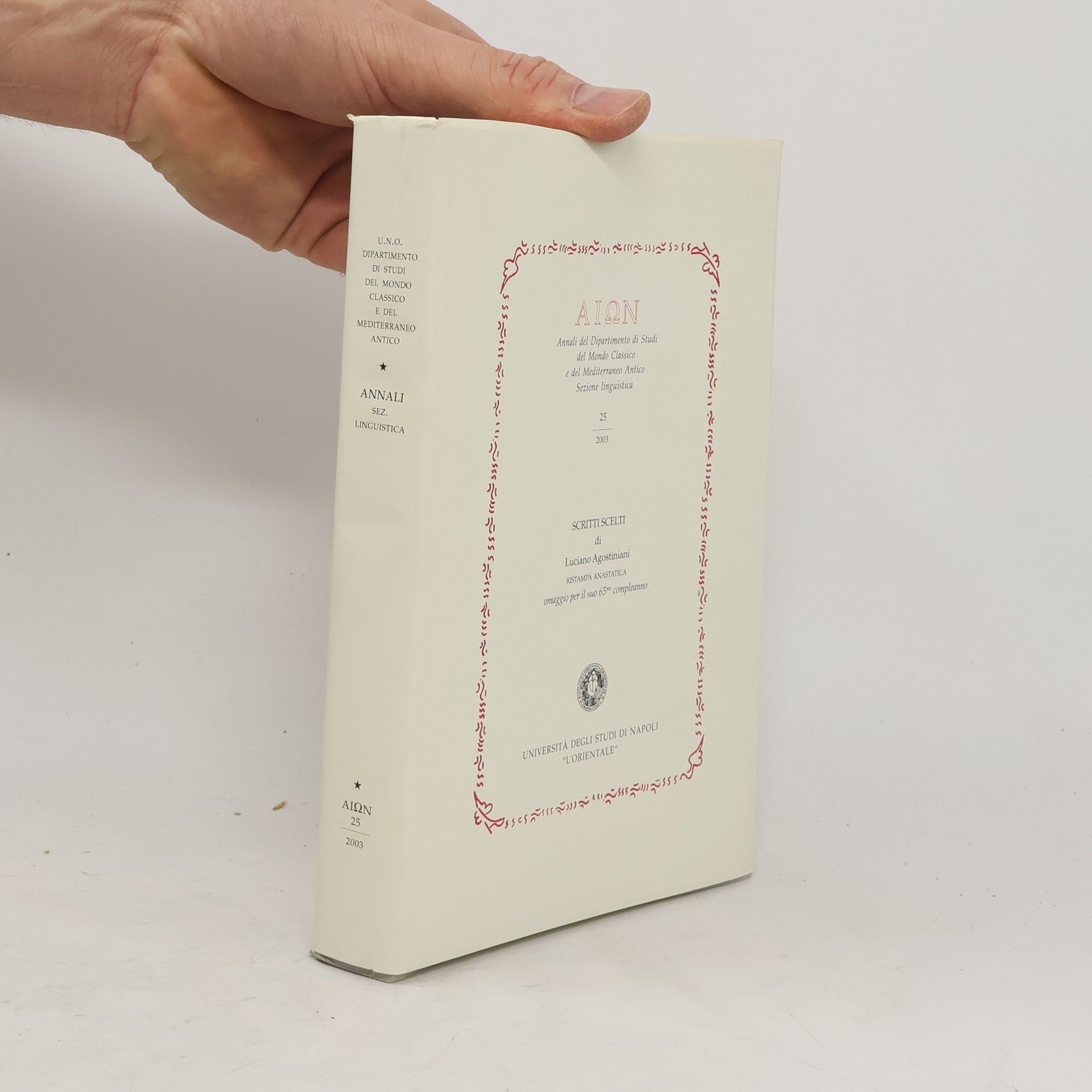 AA.VV. Annali del Dipartimento di Studi del Mondo Classico e del Mediterraneo Antico Sezione linguistica 25/2003