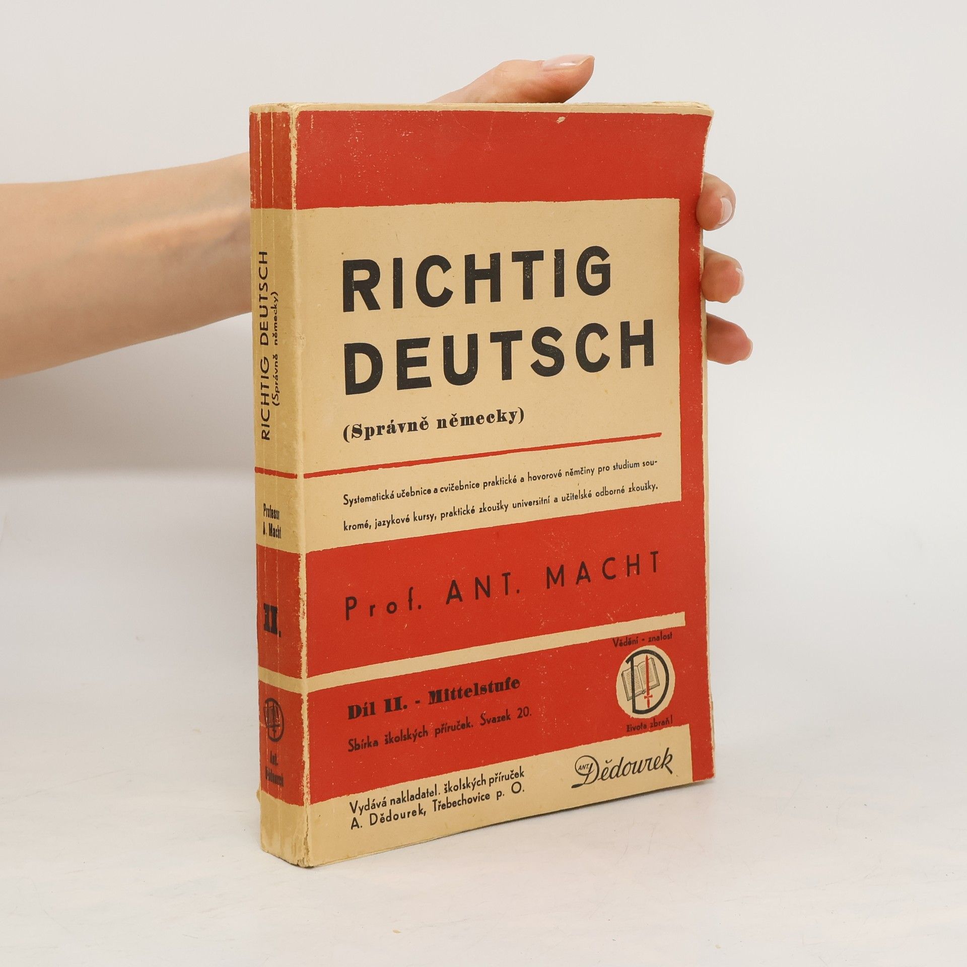 Antonín Macht Richtig deutsch. II. Teil, Mittelstufe