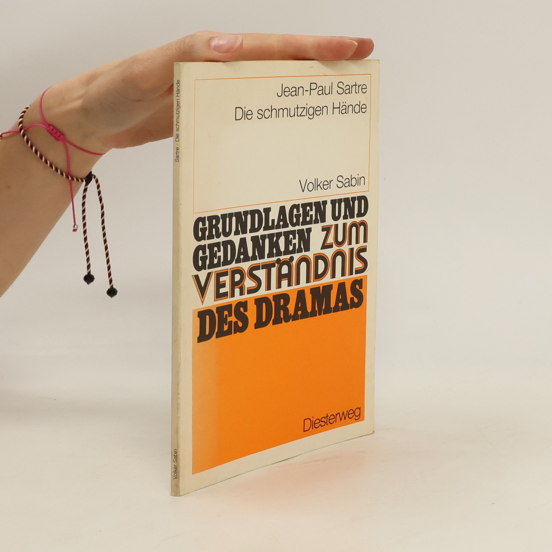 Volker Sabin Jean-Paul Sartre, Die schmutzigen Hände