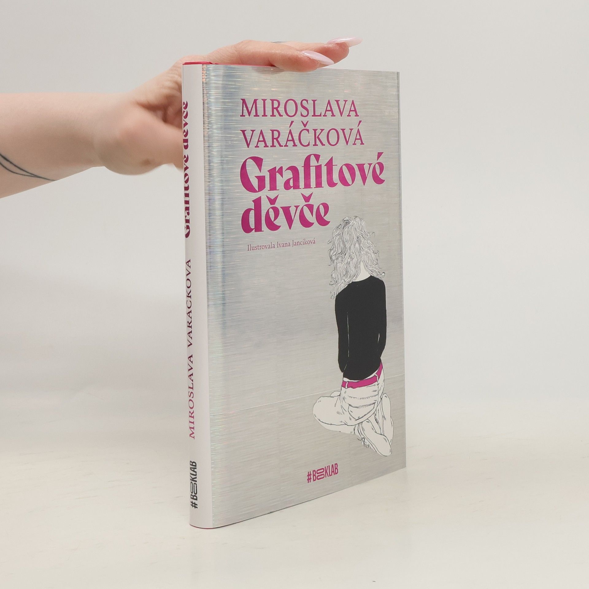 Miroslava Varáčková Grafitové děvče