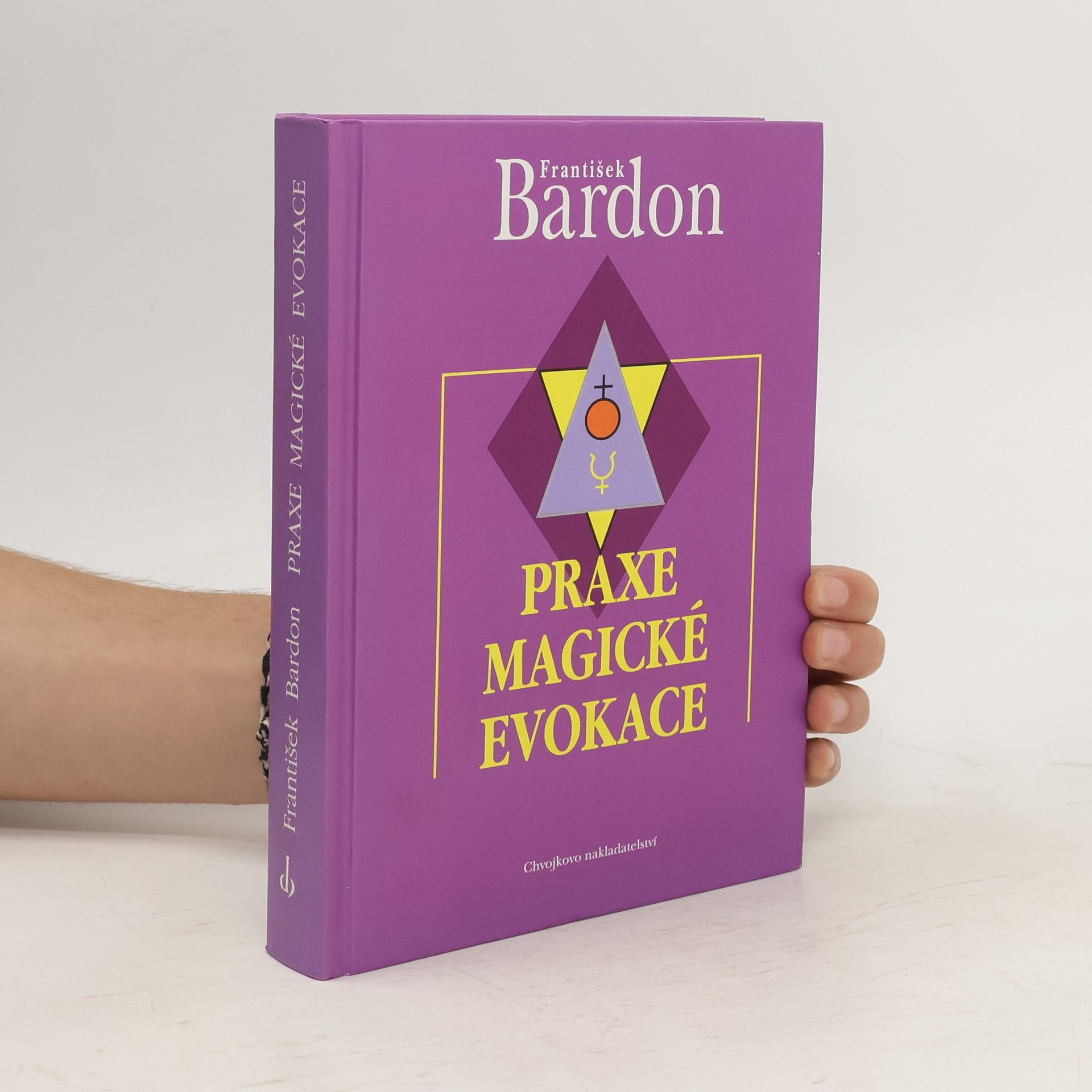 František Bardon Praxe magické evokace