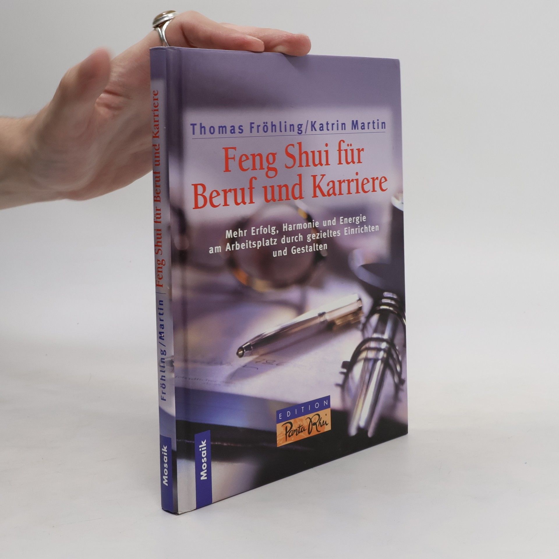 Thomas Fröhling Feng-Shui für Beruf und Karriere