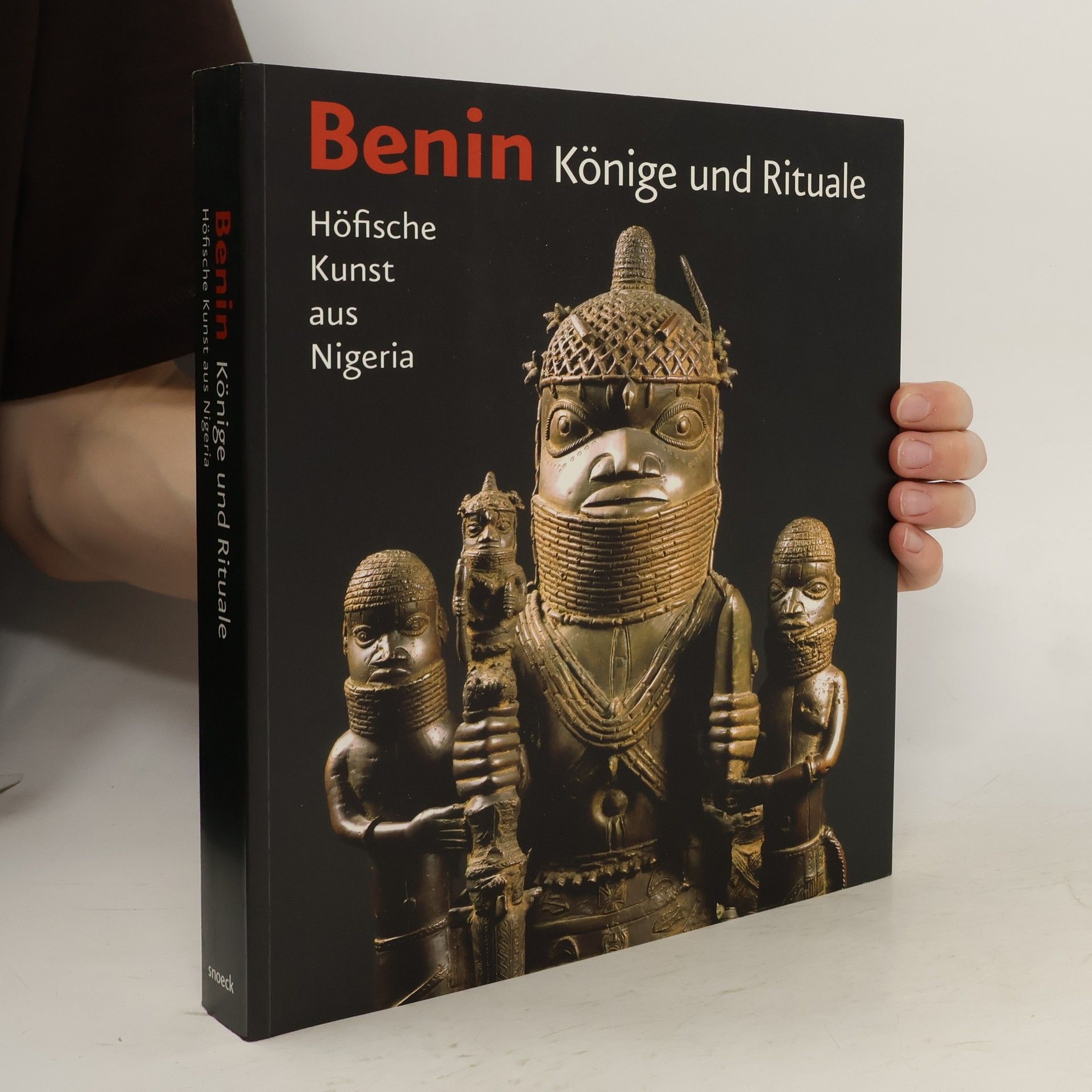 Barbara Plankensteiner Benin. Könige und Rituale. Höfische Kunst aus Nigeria