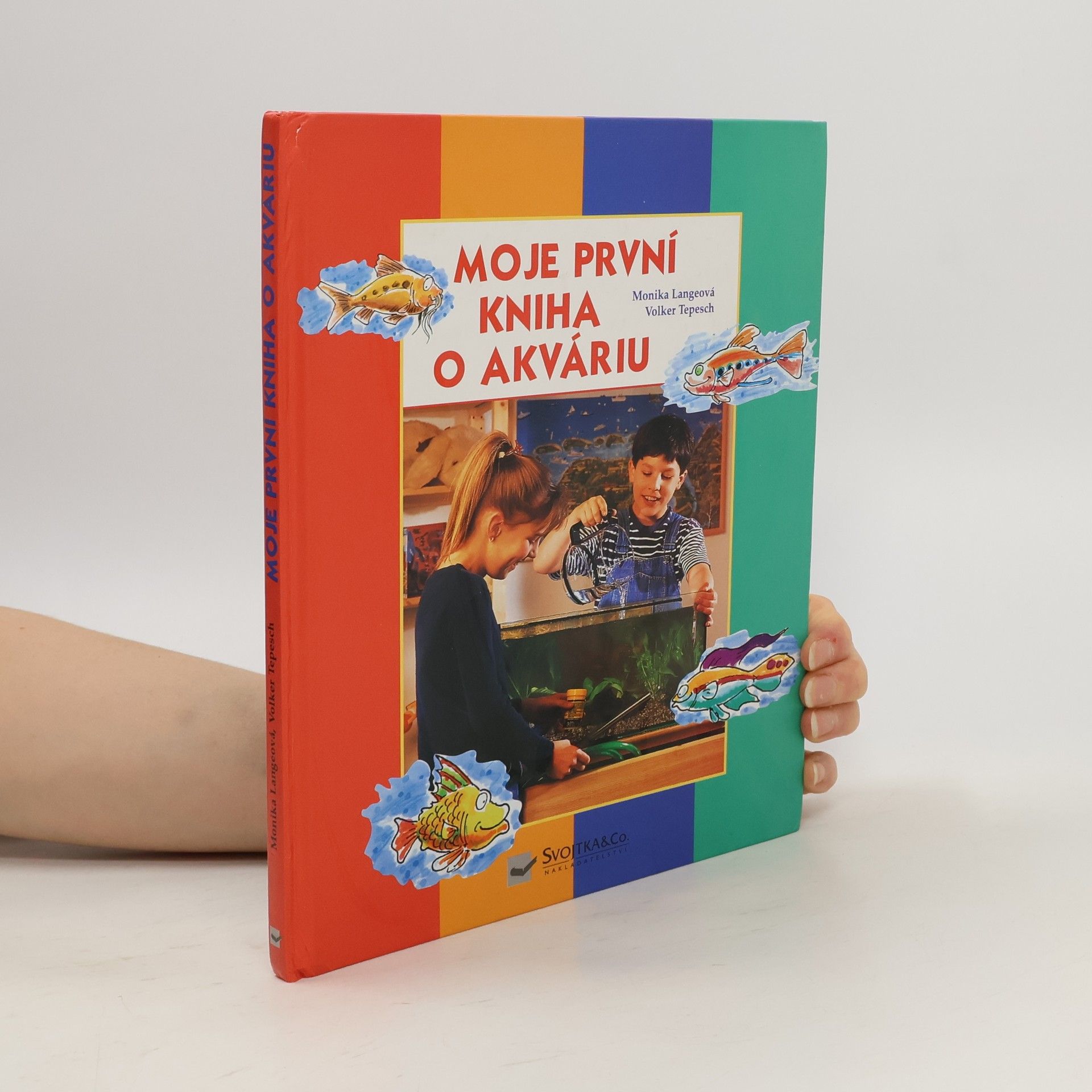 Monika Lange Moje první kniha o akváriu