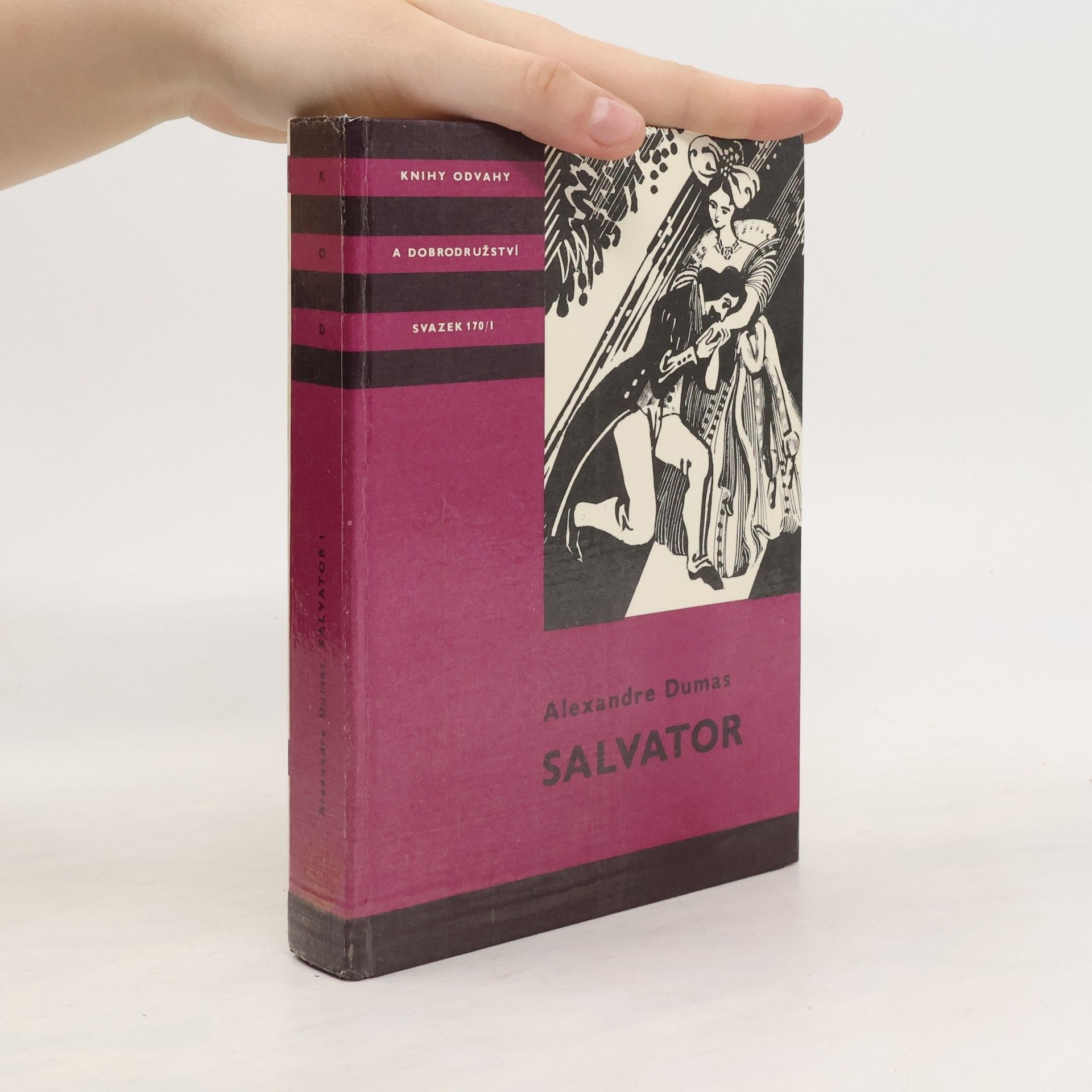 Alexandre Dumas Knihy odvahy a dobrodružství. Salvador