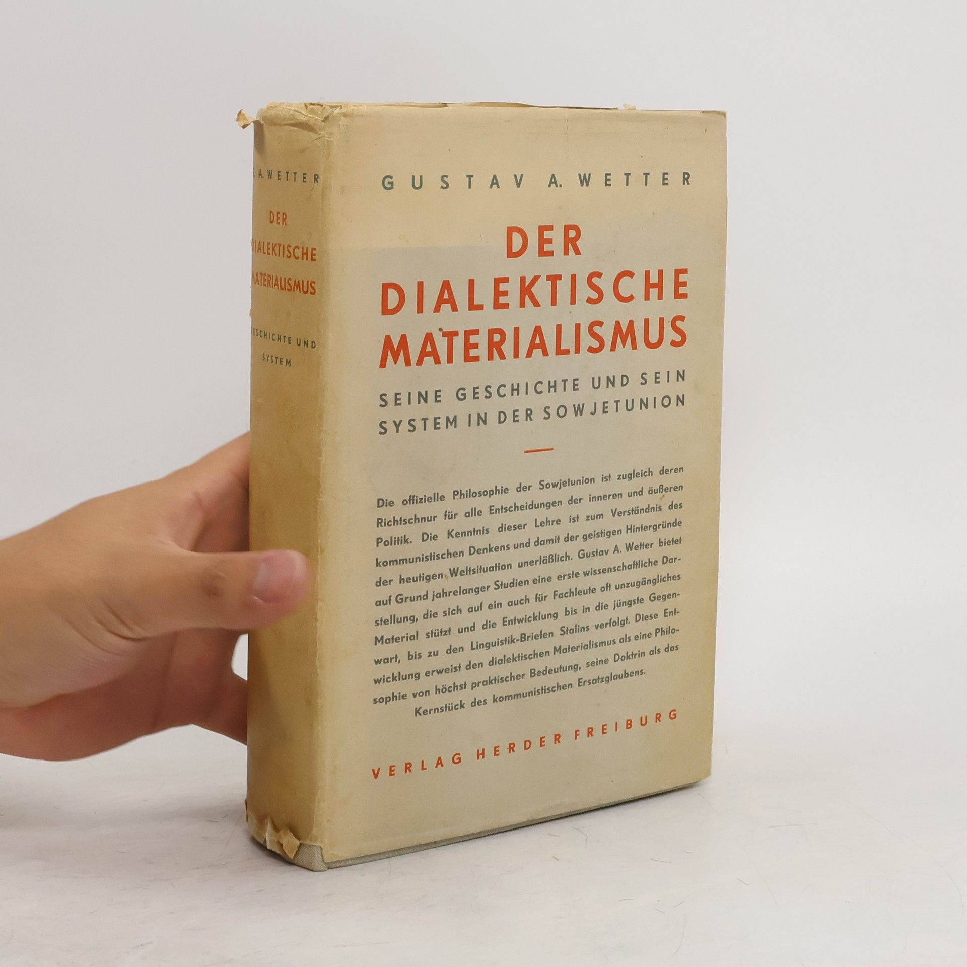 Gustav A. Wetter Der dialektische Materialismus. Seine Geschichte und sein System in der Sowjetunion