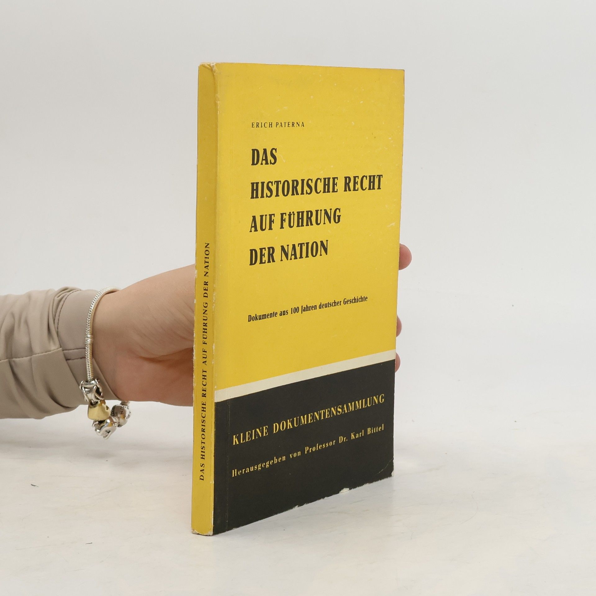 Erich Paterna Das historische Recht auf Führung der Nation