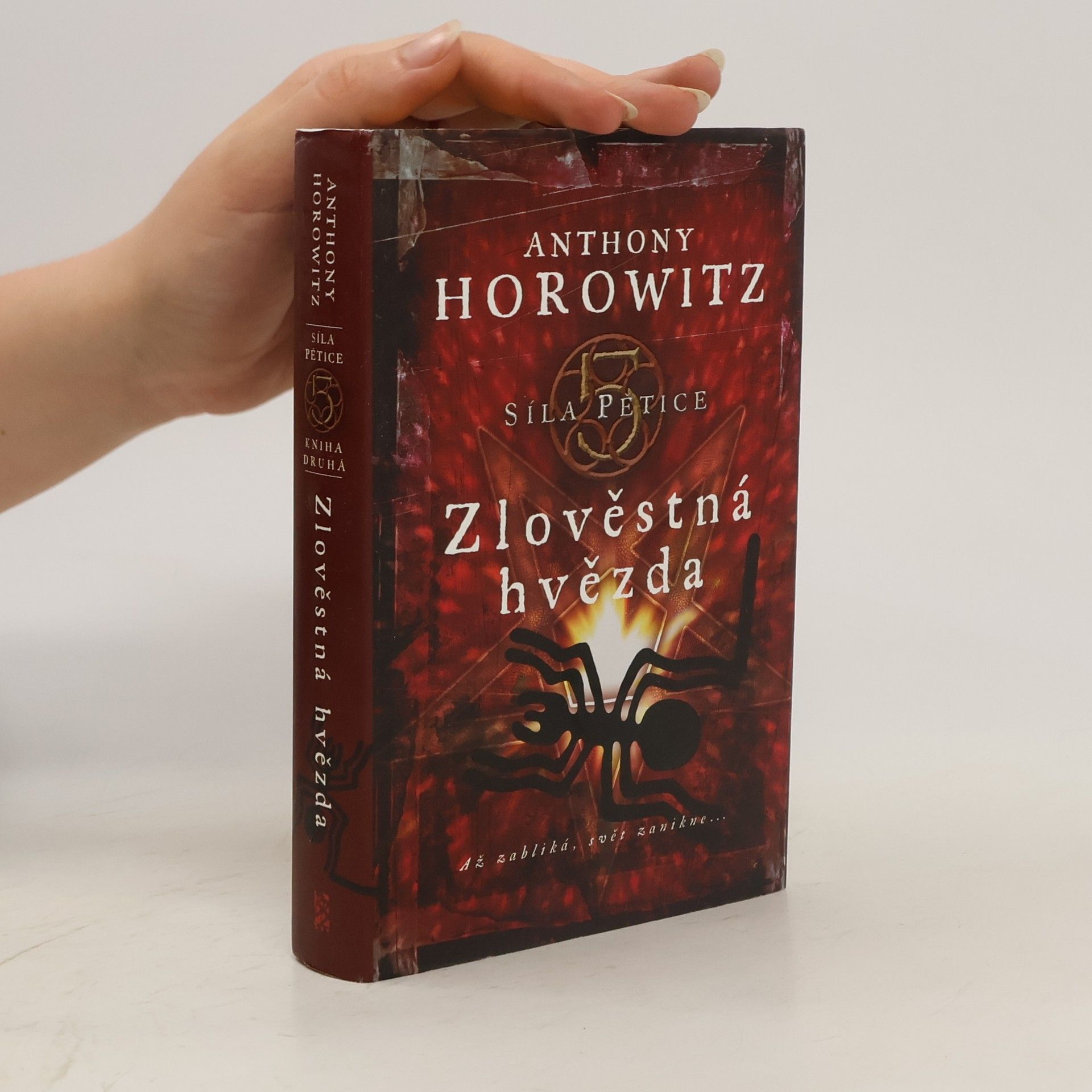 Anthony Horowitz Síla pětice. Zlověstná hvězda.