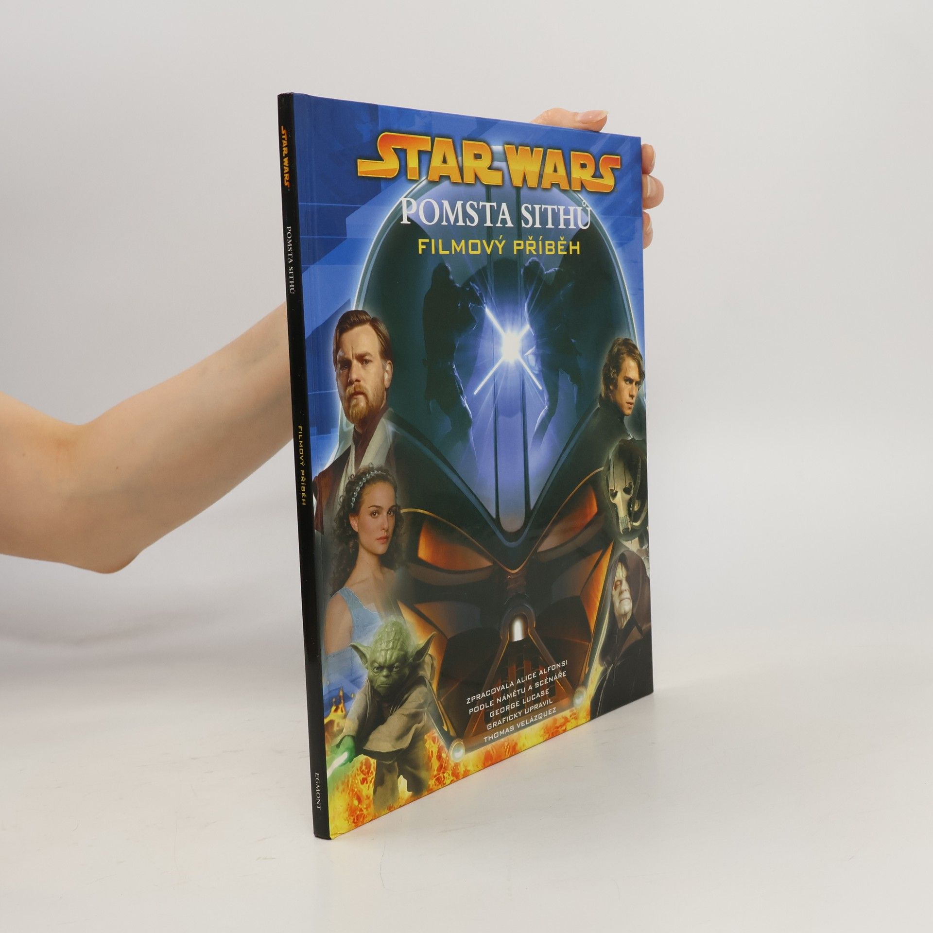 Alice Alfonsi Star Wars. Pomsta Sithů : filmový příběh