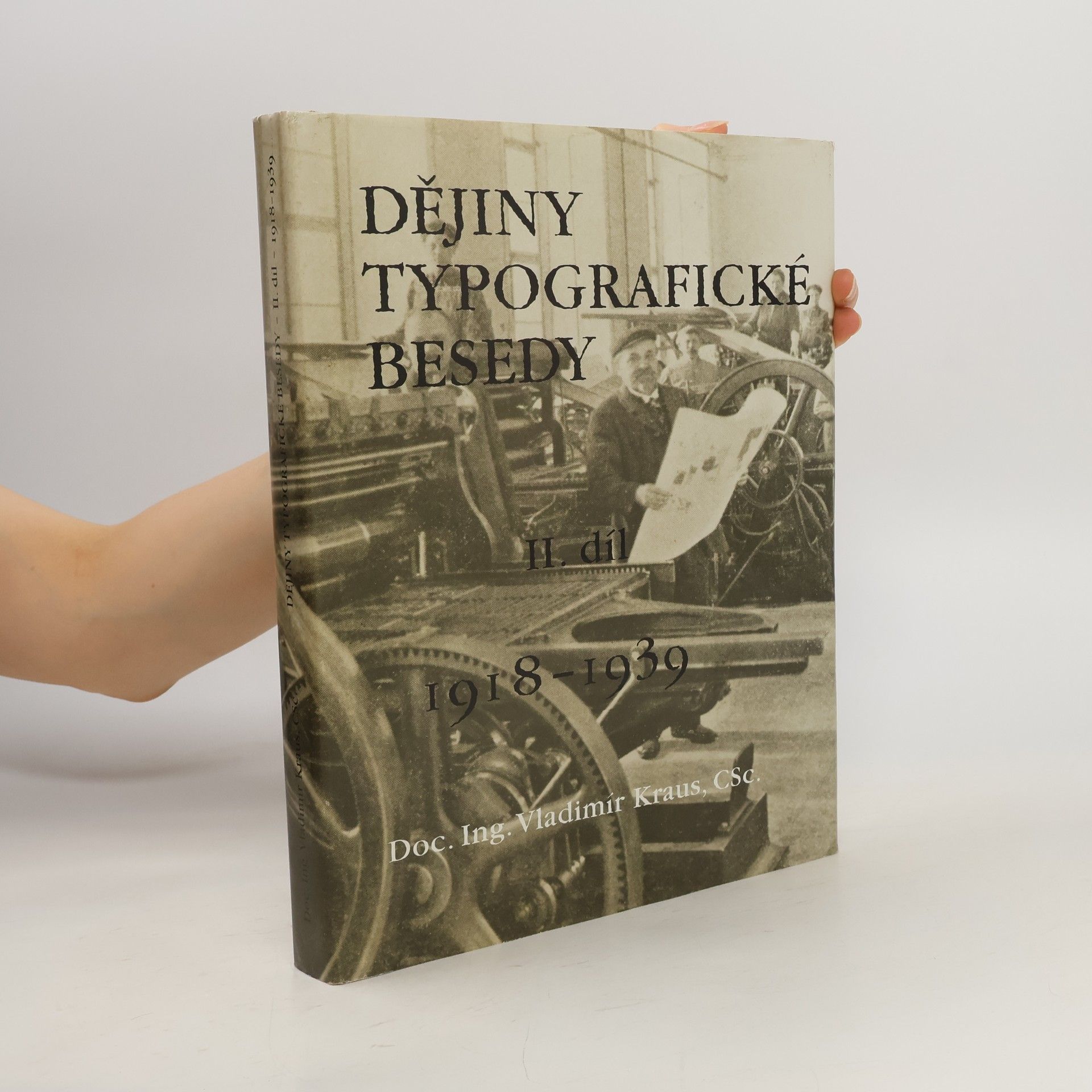 Vladimír Kraus Dějiny typografické besedy II. díl