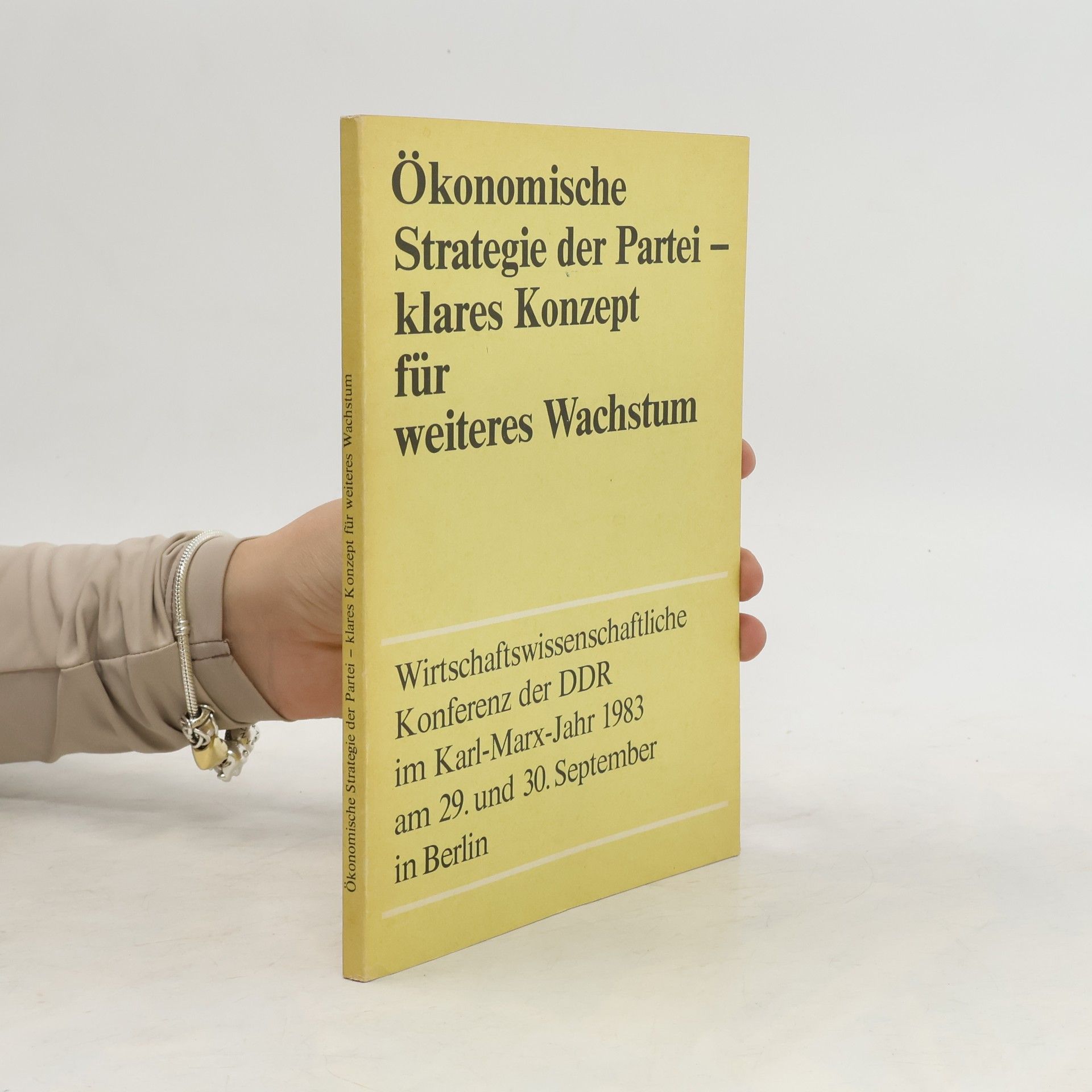 Collectif d'auteurs Ökonomische Strategie der Partei-klares Konzept für weiteres Wachstum
