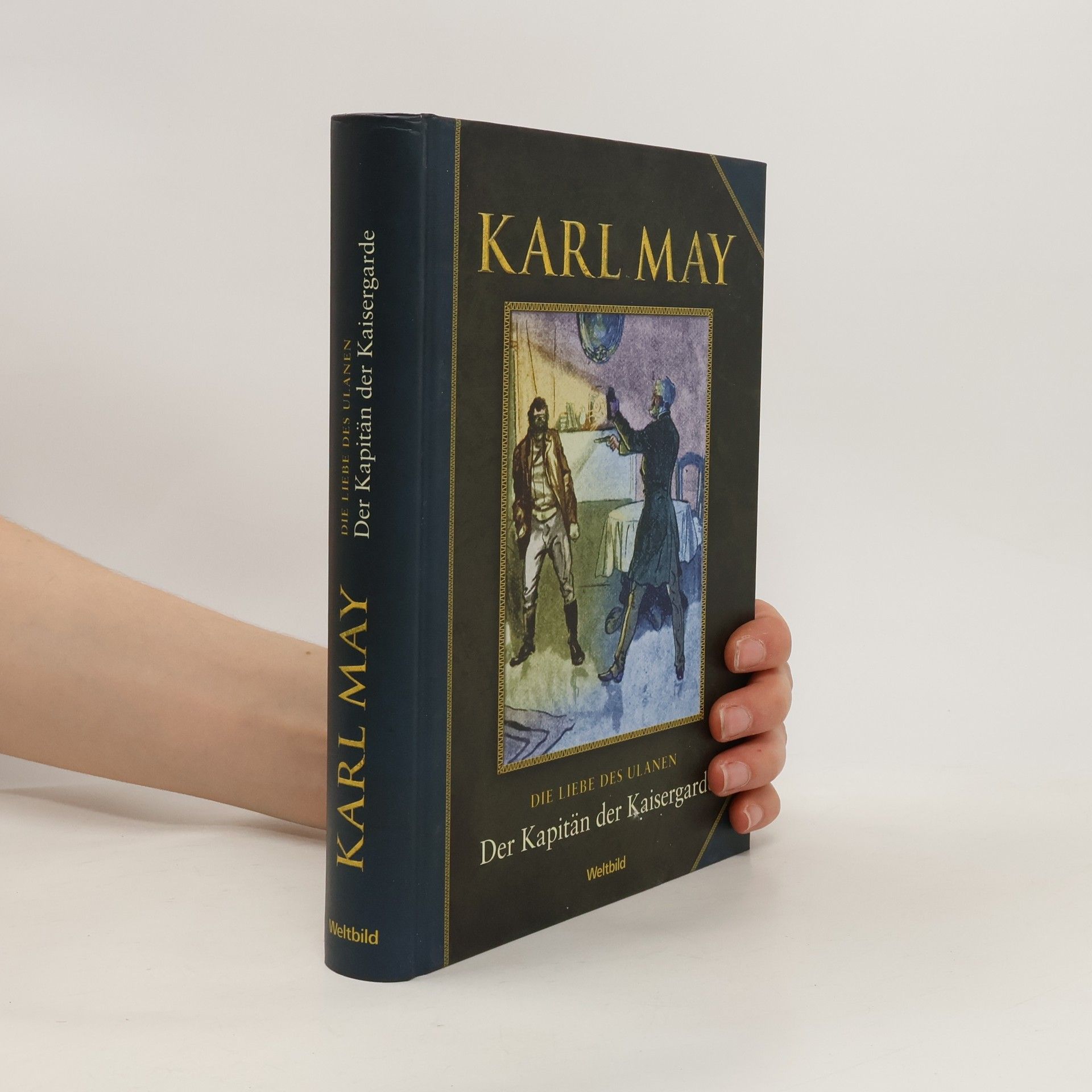 Karl May Der Kapitän der Kaisergarde