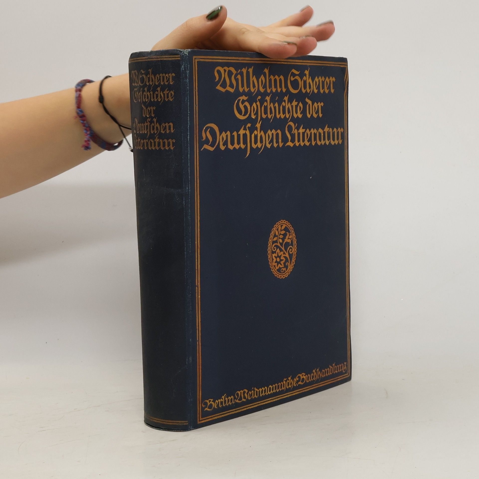 Wilhelm Scherer Geschichte der Deutschen Literatur