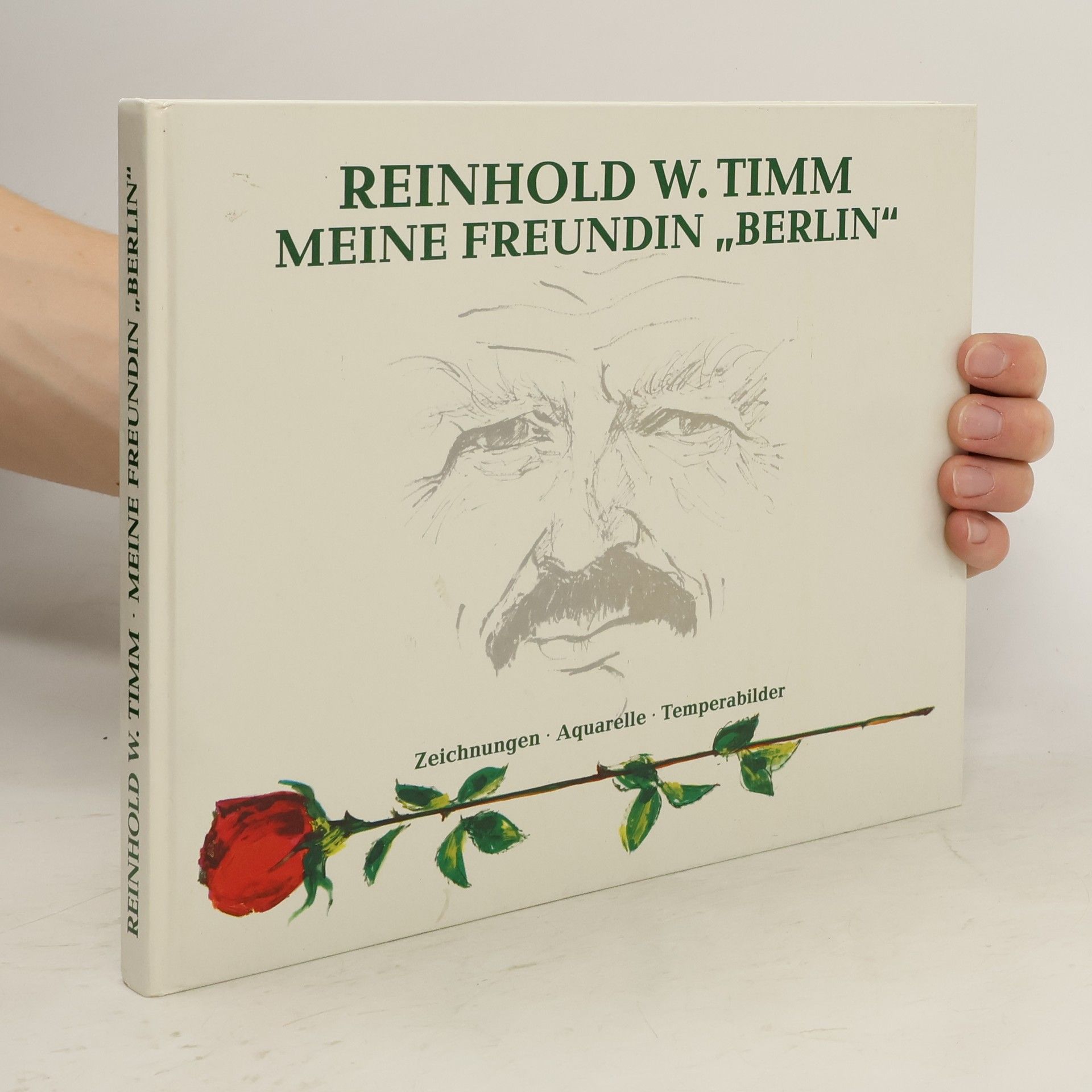 Reinhold W. Timm Meine Freundin "Berlin"