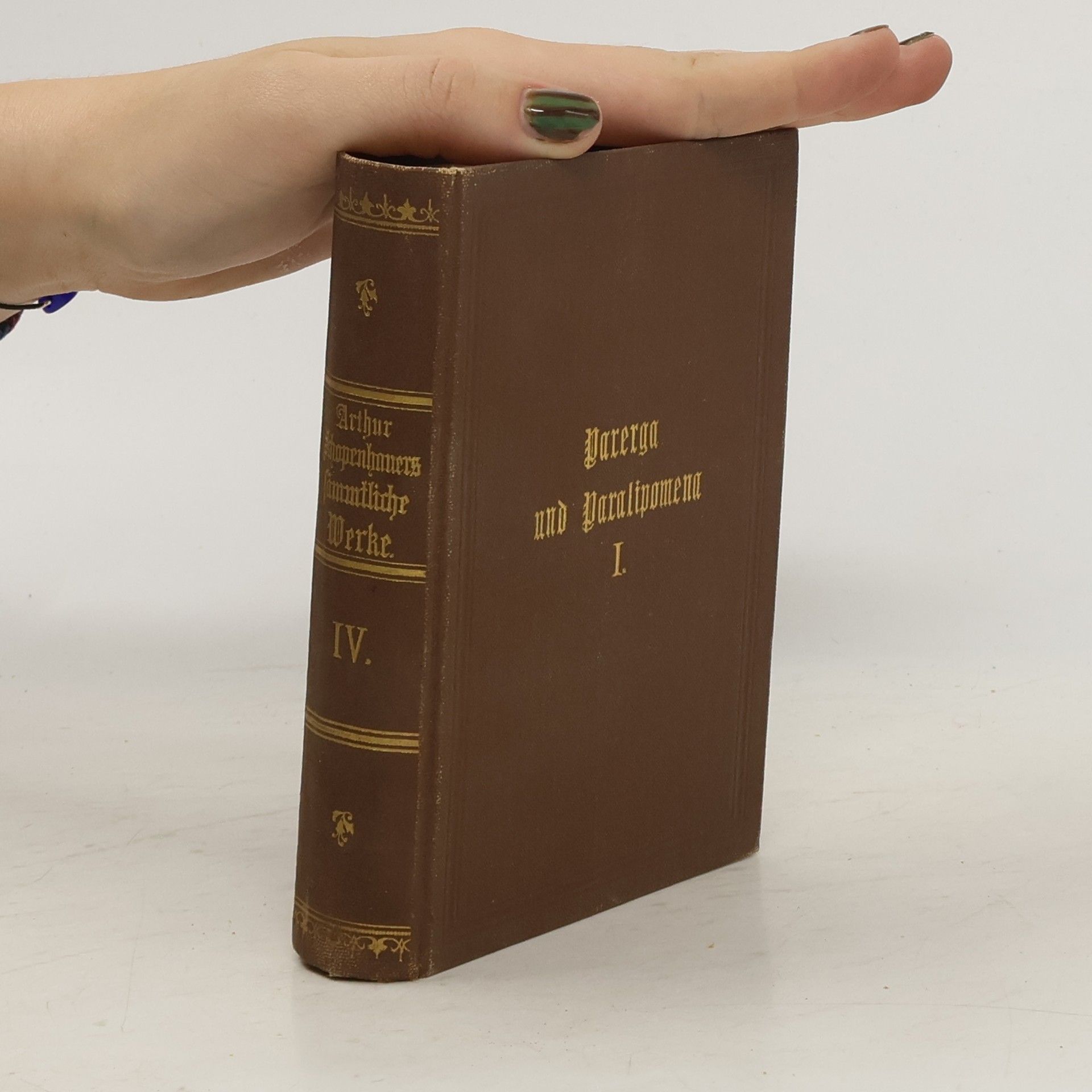 Arthur Schopenhauer Parerga und Paralipomena. 1.