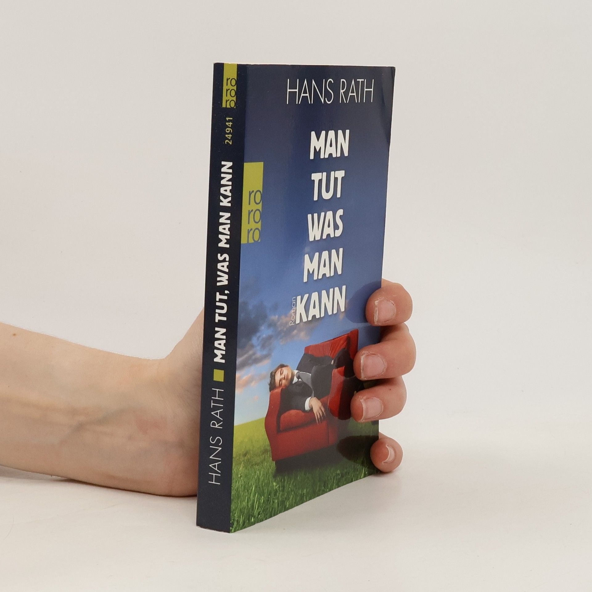 Hans Rath Man tut, was man kann