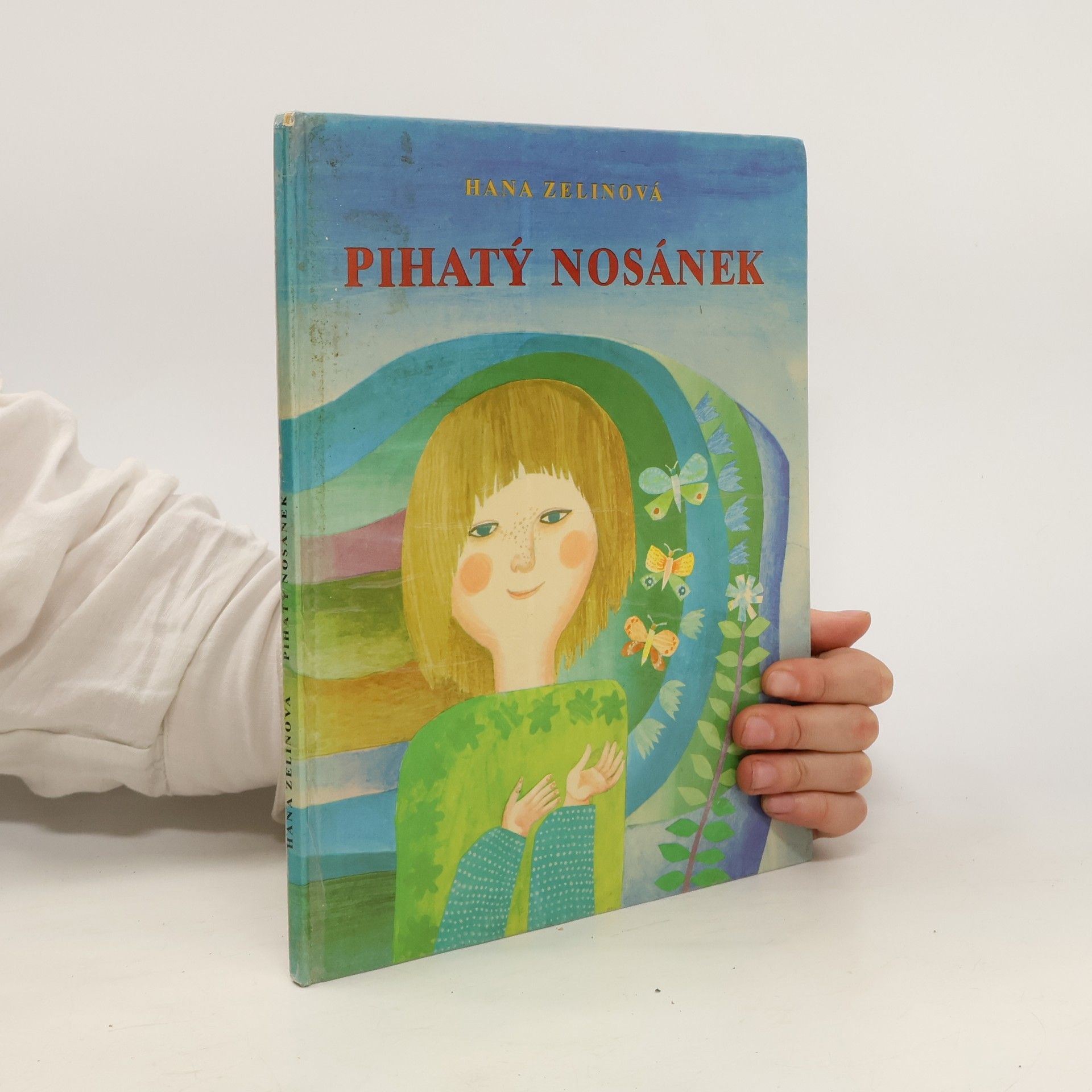 Hana Zelinová Pihatý nosánek