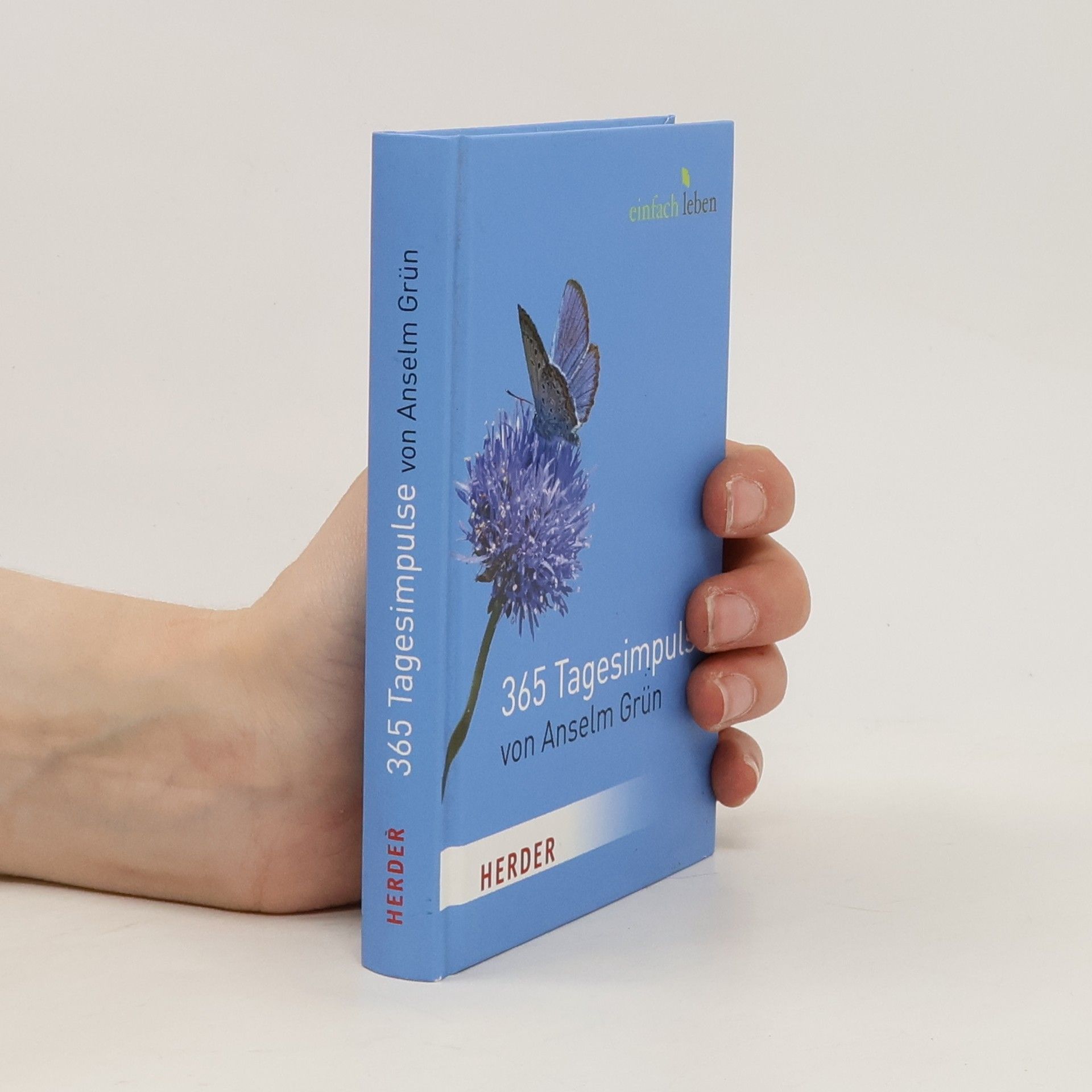 Anselm Grün Einfach leben