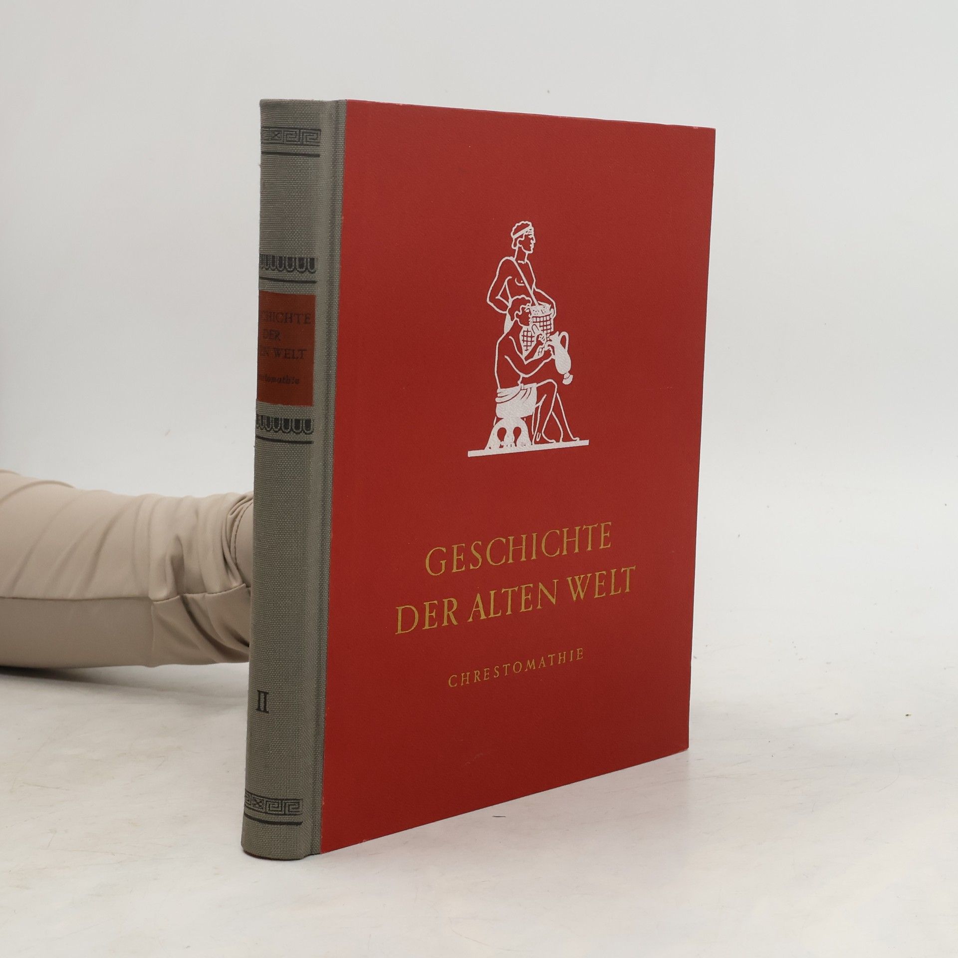 Autorenkollektiv Geschichte der Alten Welt II. Chrestomathie
