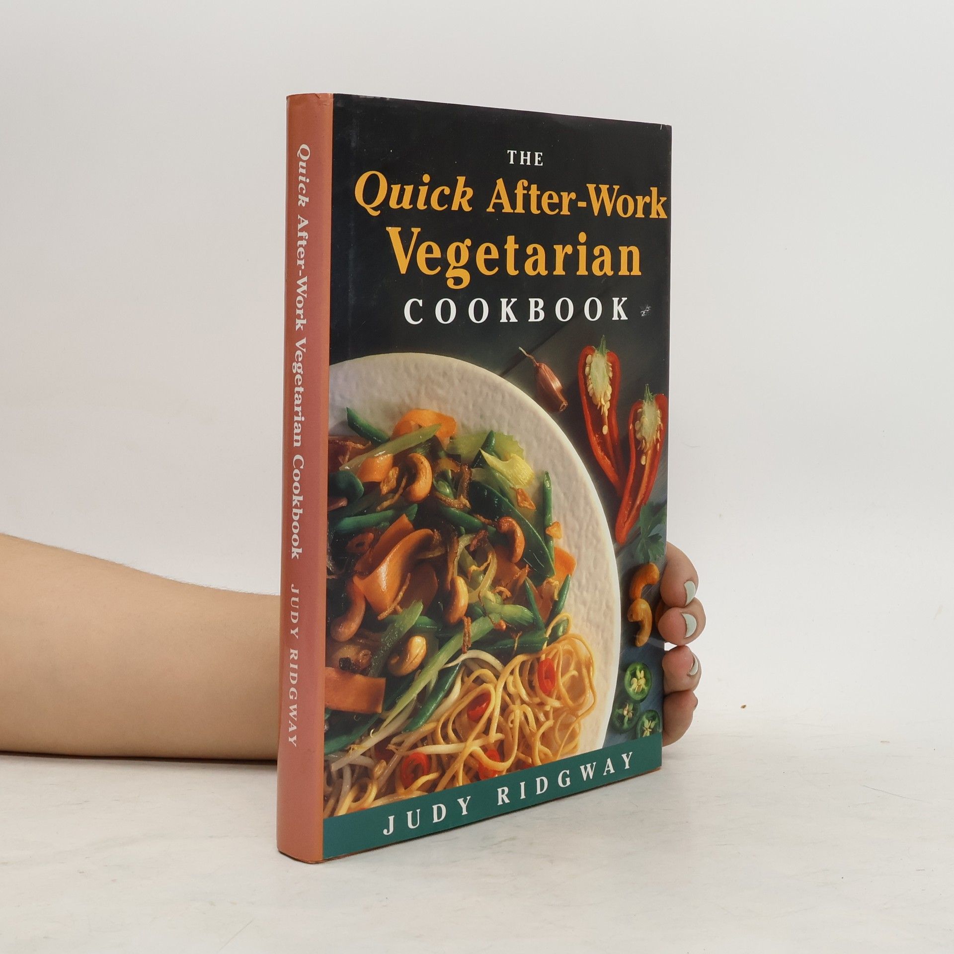 Judy Ridgway The Quick After-work Vegetarian Cookbook