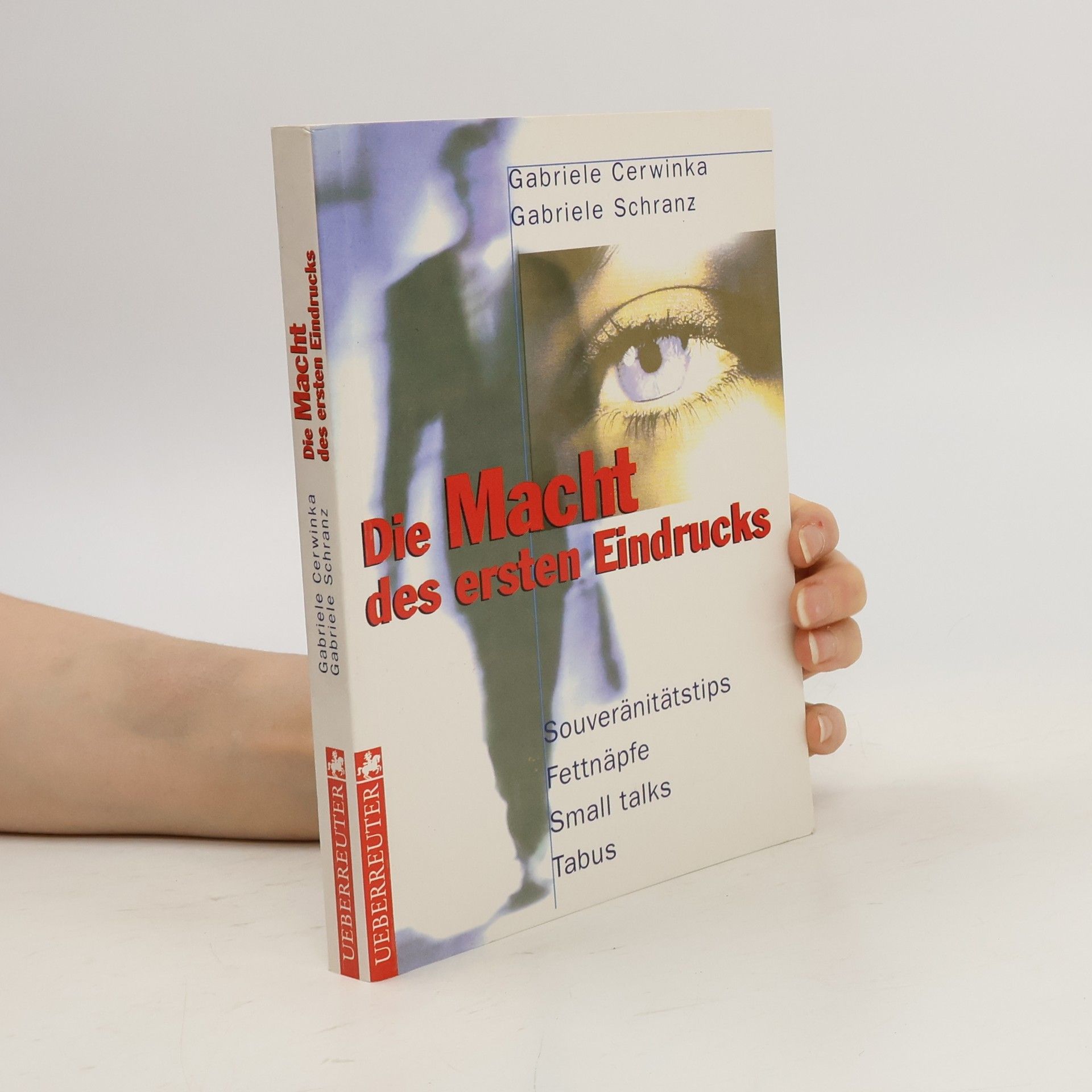 Gabriele Cerwinka Die Macht des ersten Eindrucks