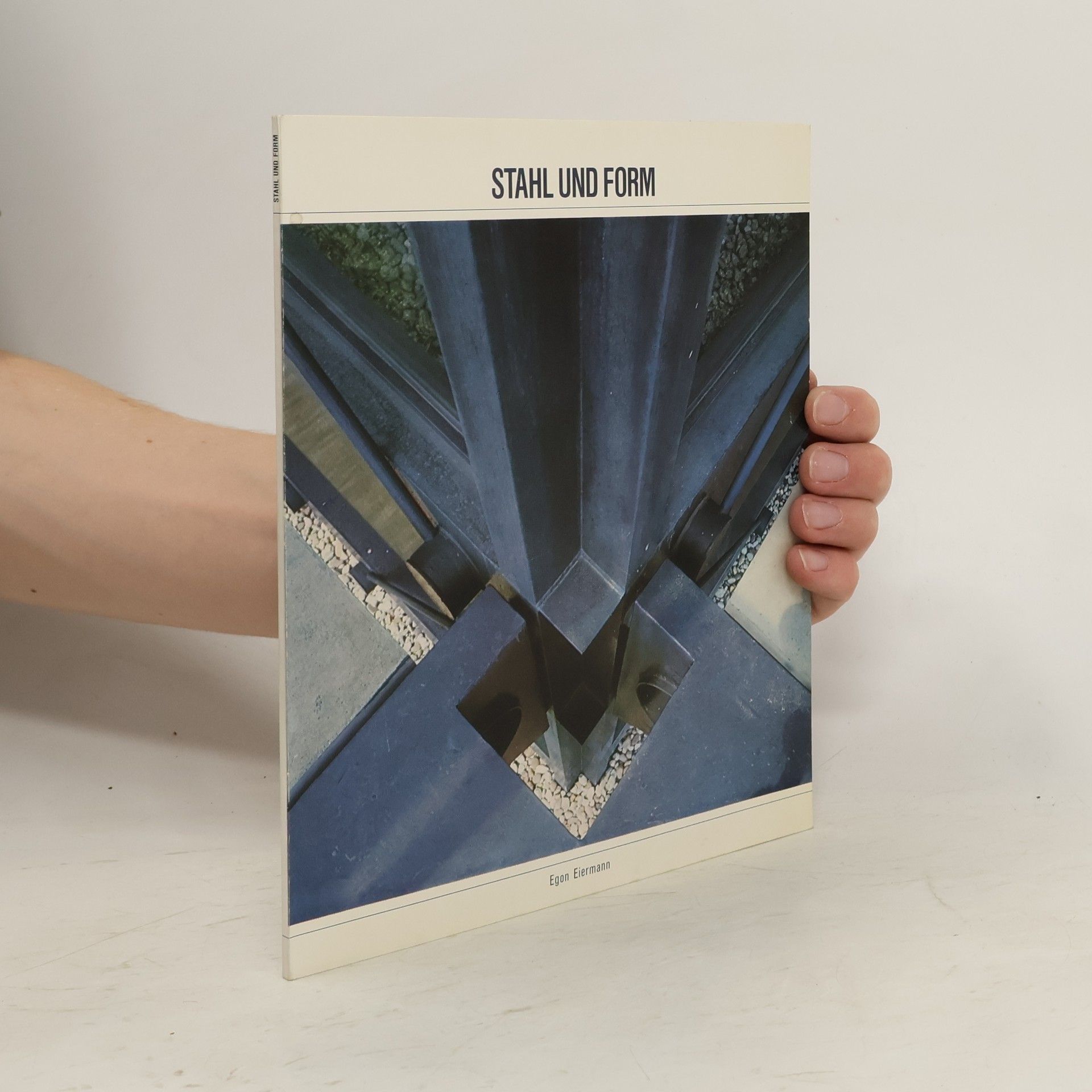 Egon Eiermann Stahl und Form