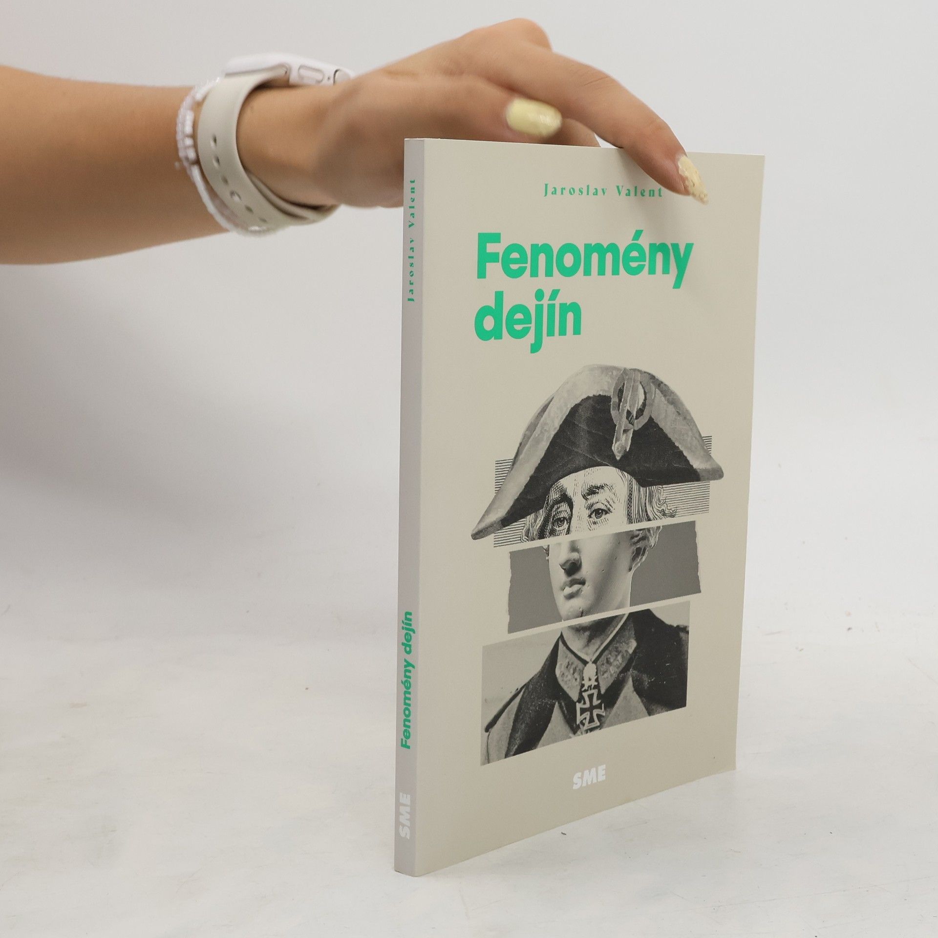 Jaroslav Valent Fenomény dejín