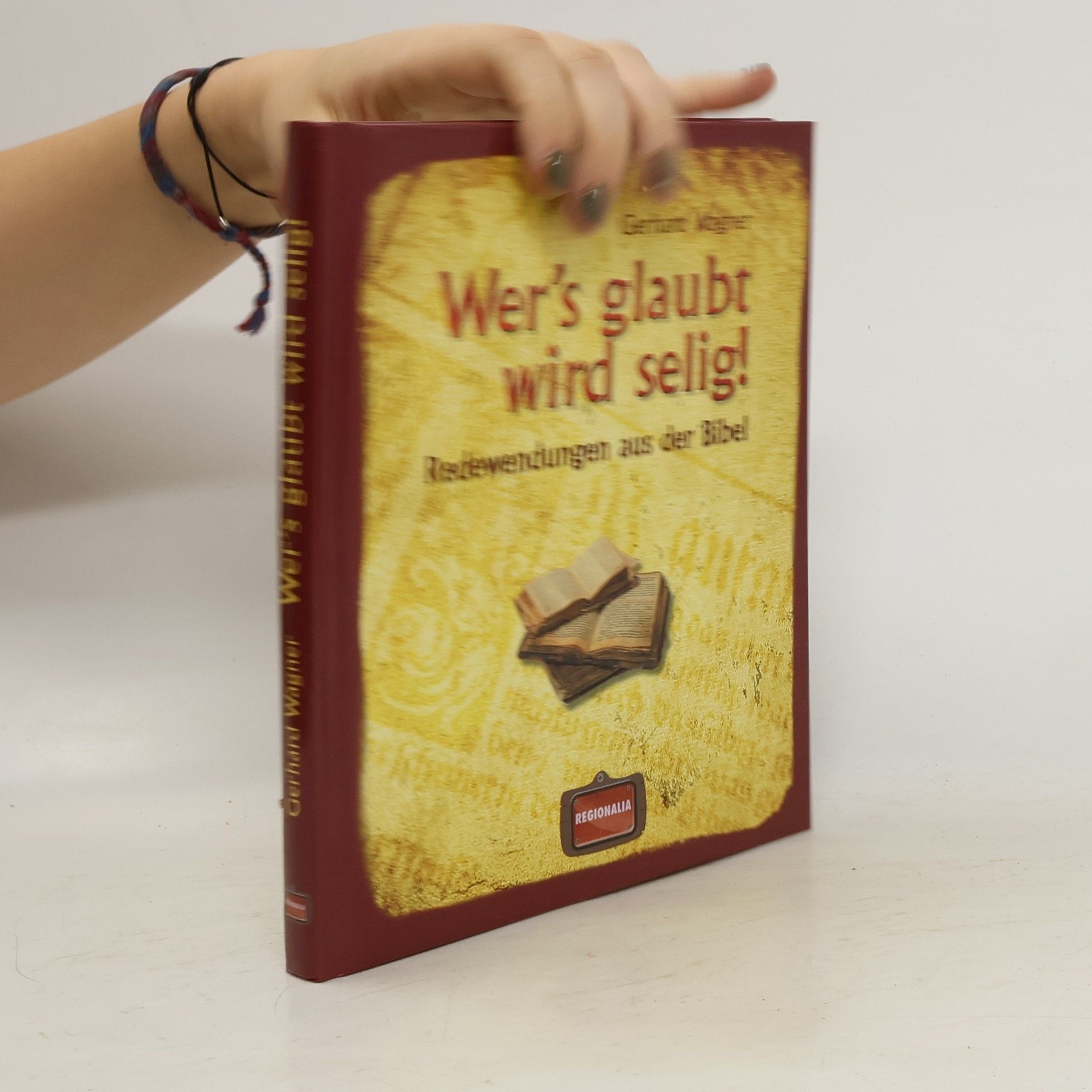 Gerhard Wagner Wer's glaubt wird selig!