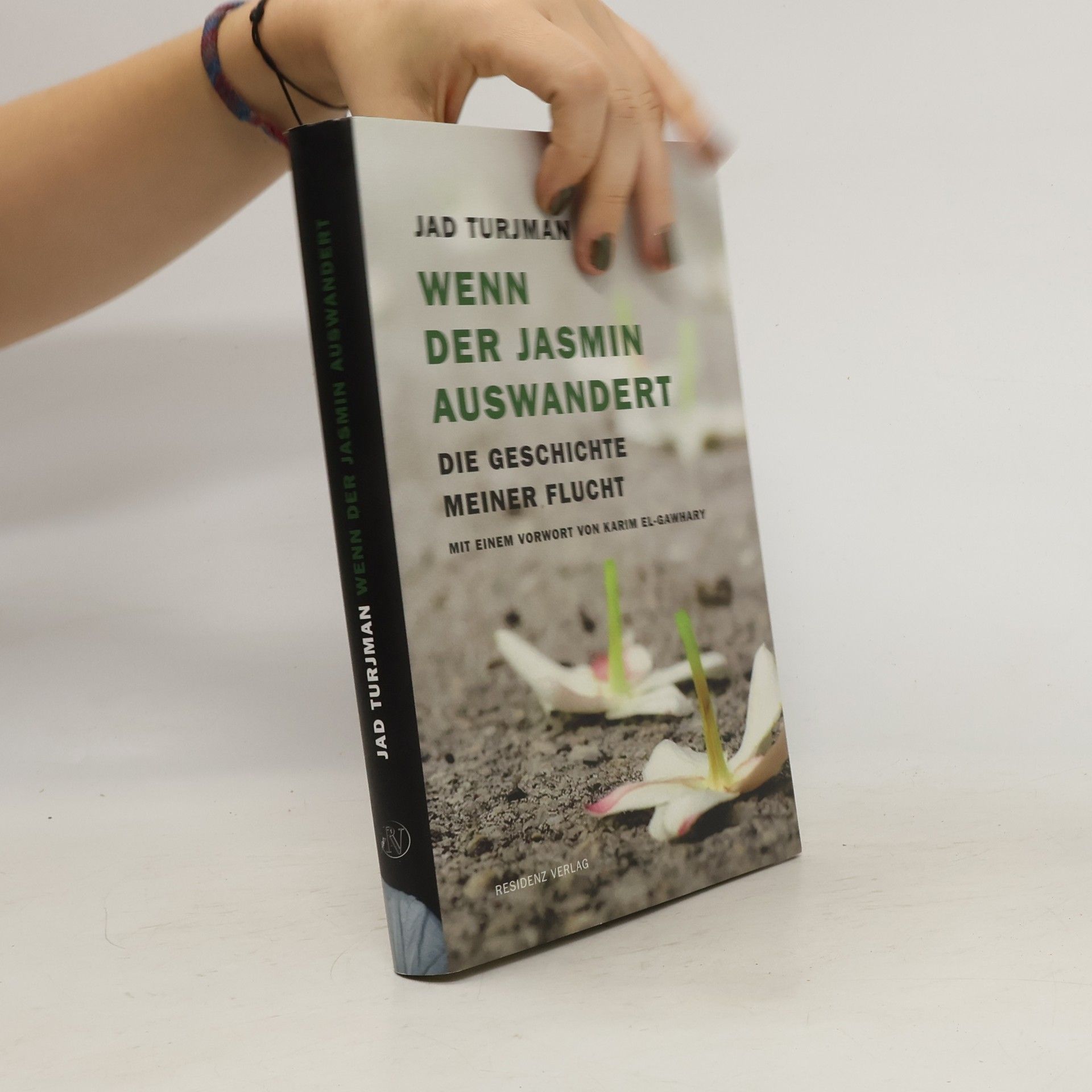 Jad Turjman Wenn der Jasmin auswandert