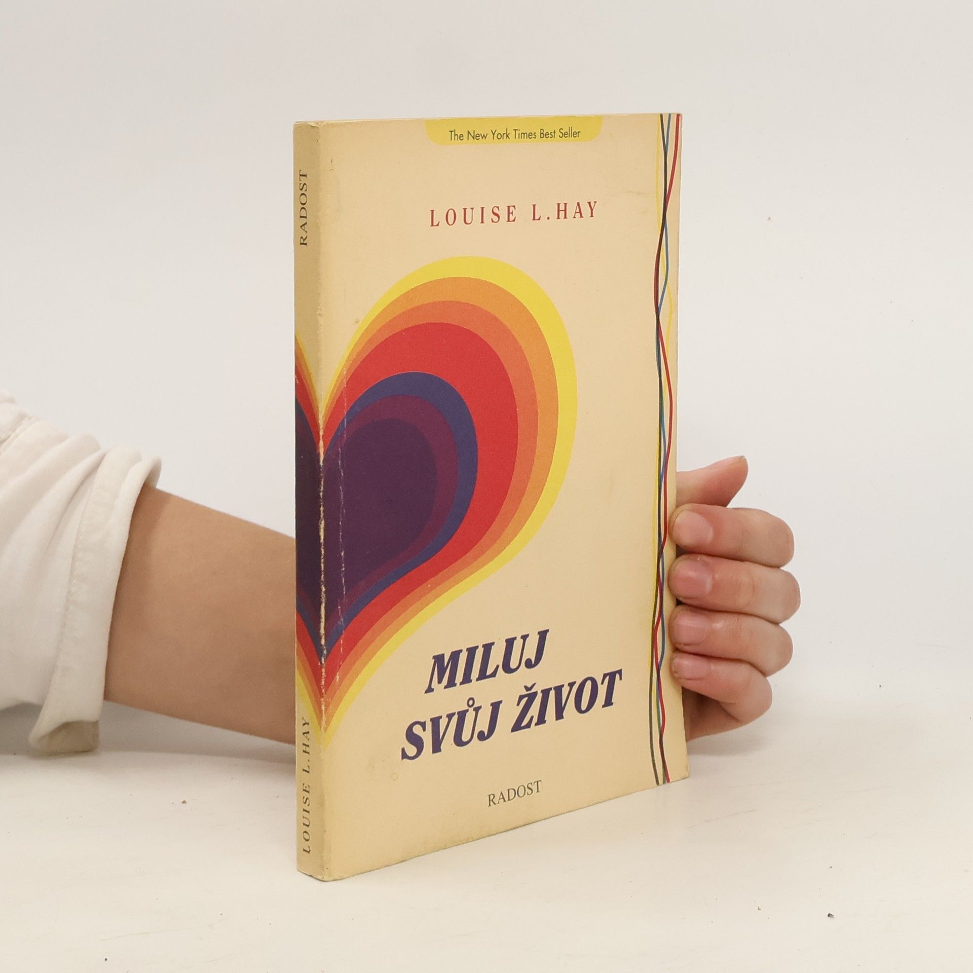 Louise Lynn Hay Miluj svůj život