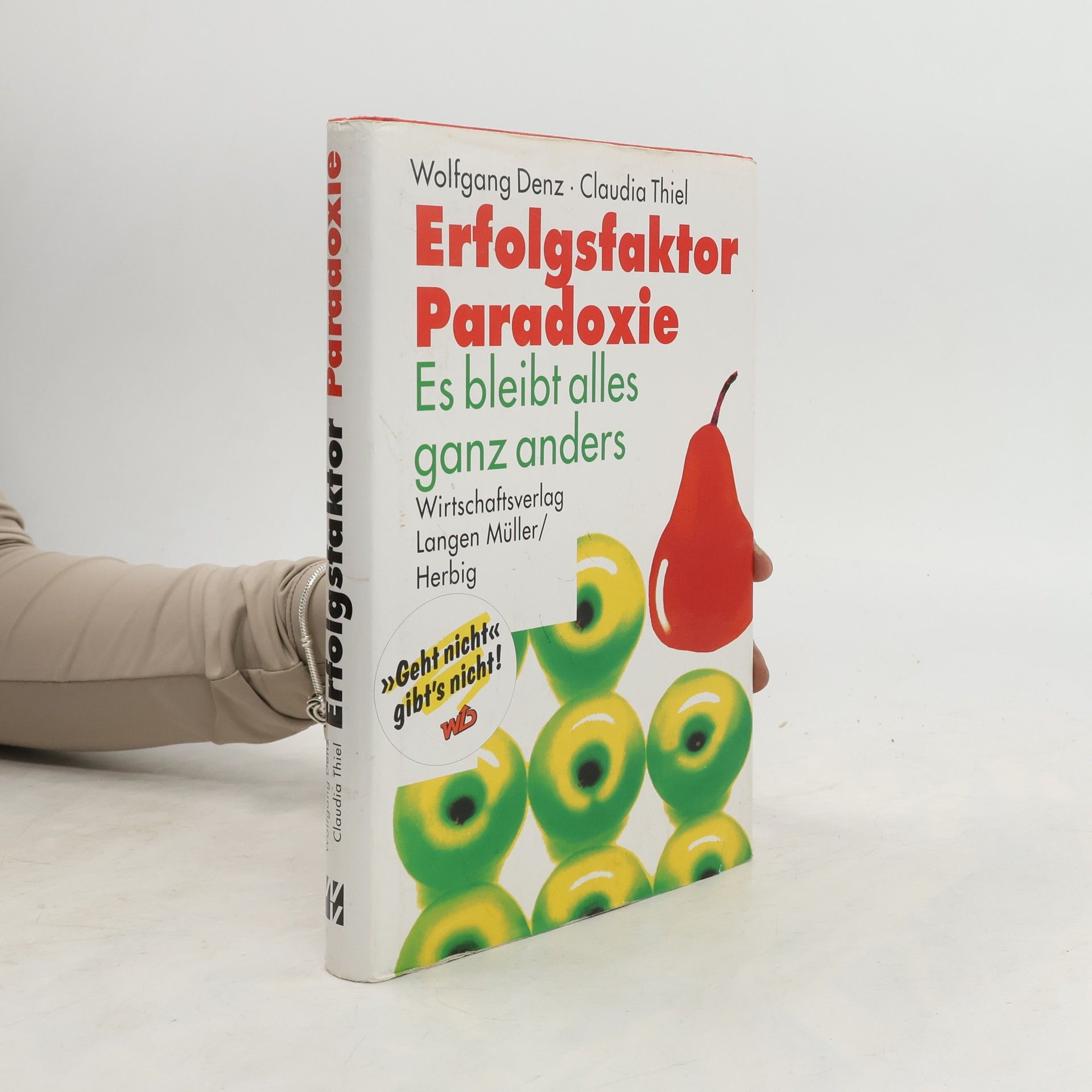 Wolfgang Denz Erfolgsfaktor Paradoxie