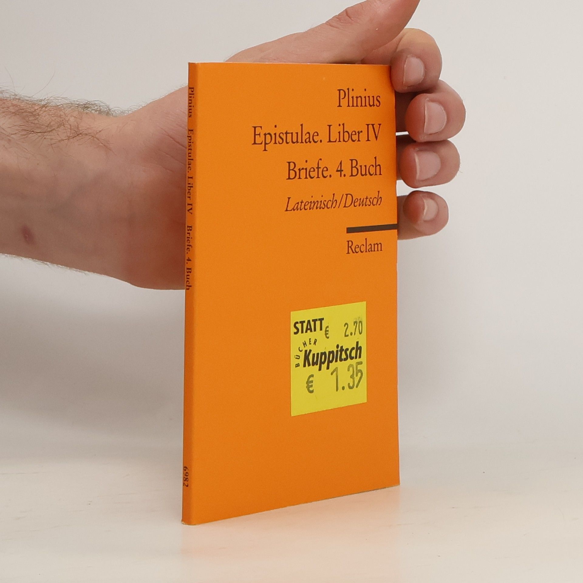 Gaius Plinius Caecilius Secundus Epistulae : lateinisch - deutsch. Liber 4
