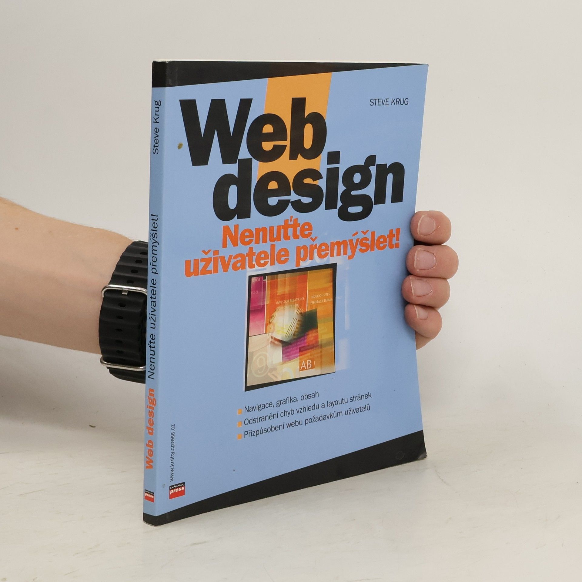 Steve Krug Web design. Nenuťte uživatele přemýšlet!