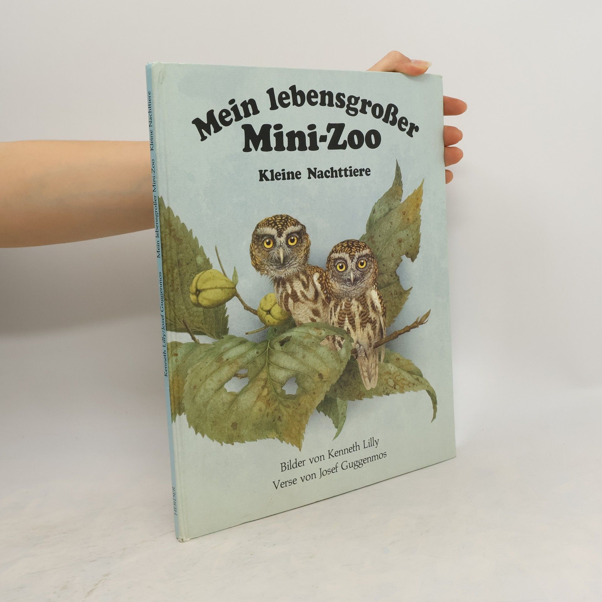 Kenneth Lilly Mein lebensgrosser Mini-Zoo