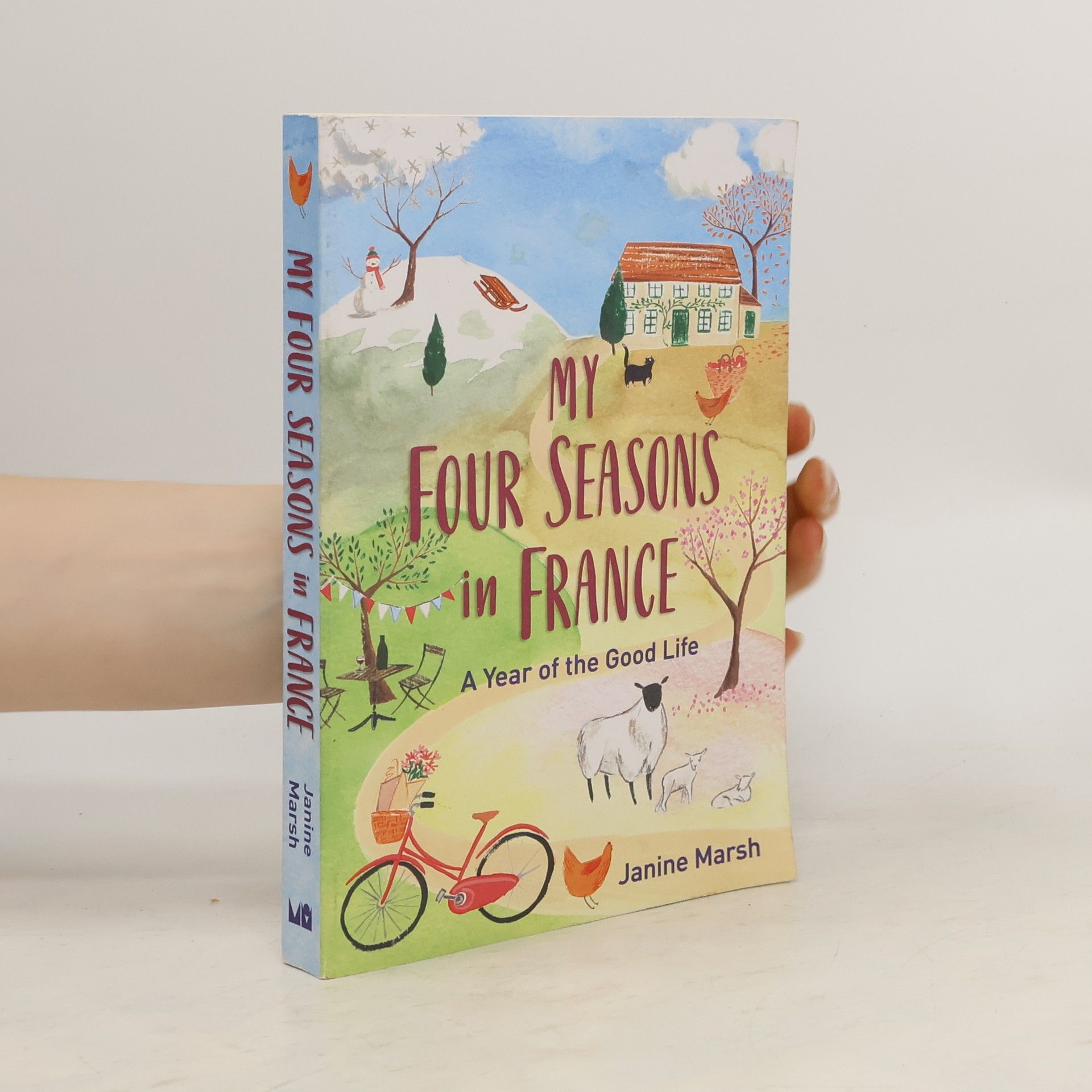 Janine Marsh My Four Seasons in France