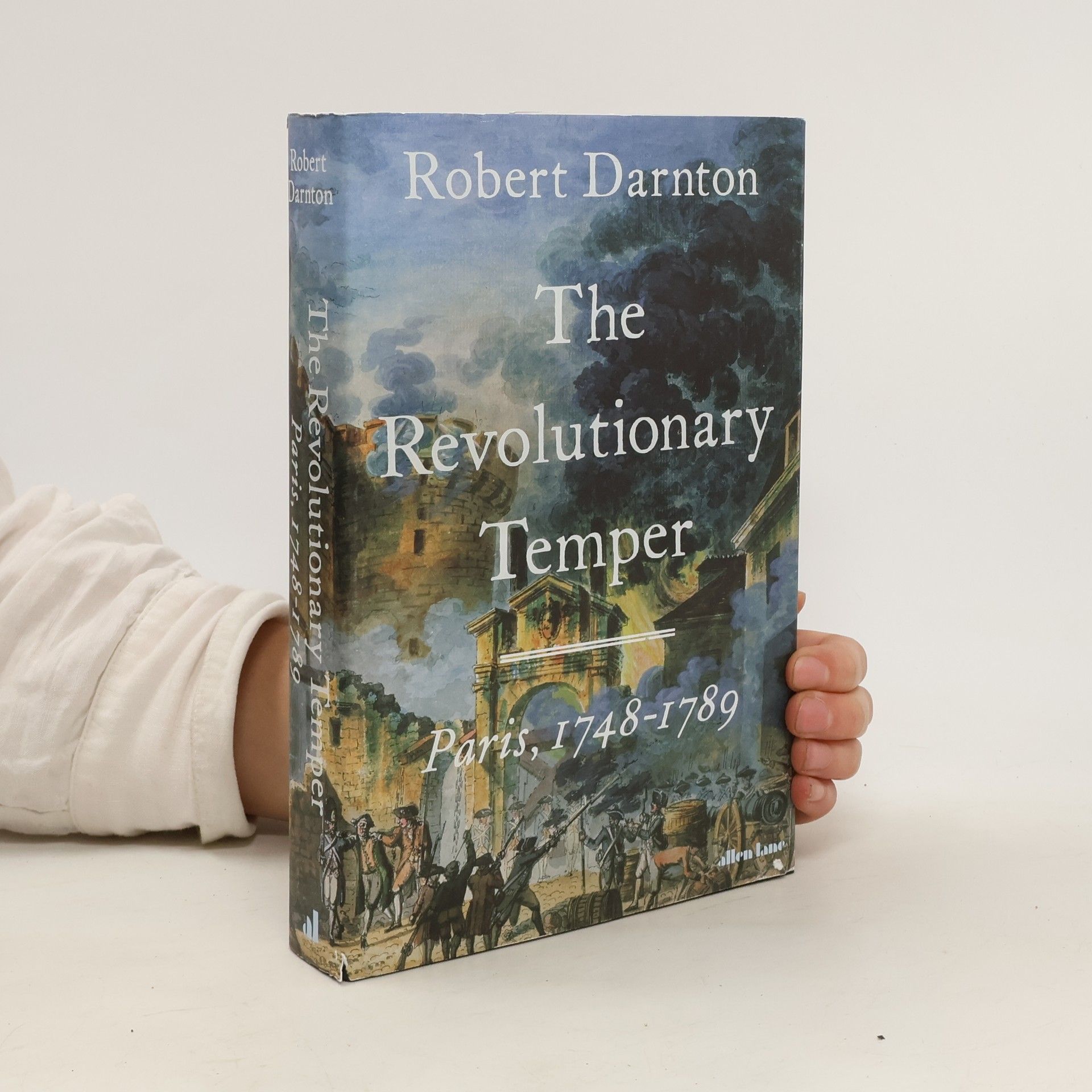 Robert Darnton The Revolutionary Temper