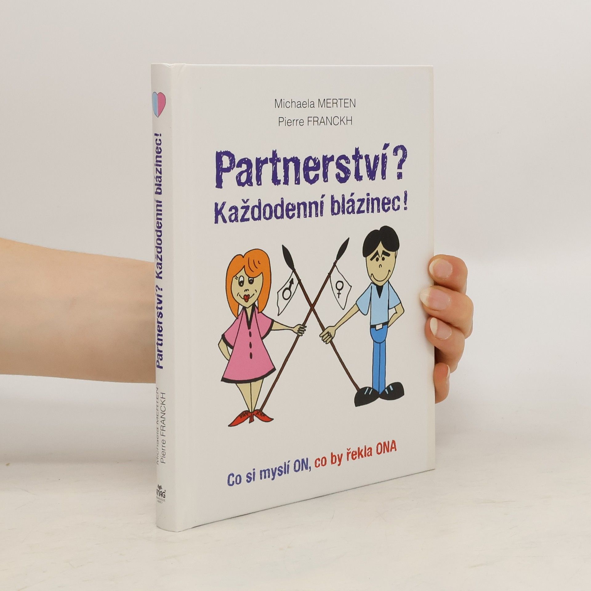 Michaela Merten Partnerství? Každodenní blázinec!