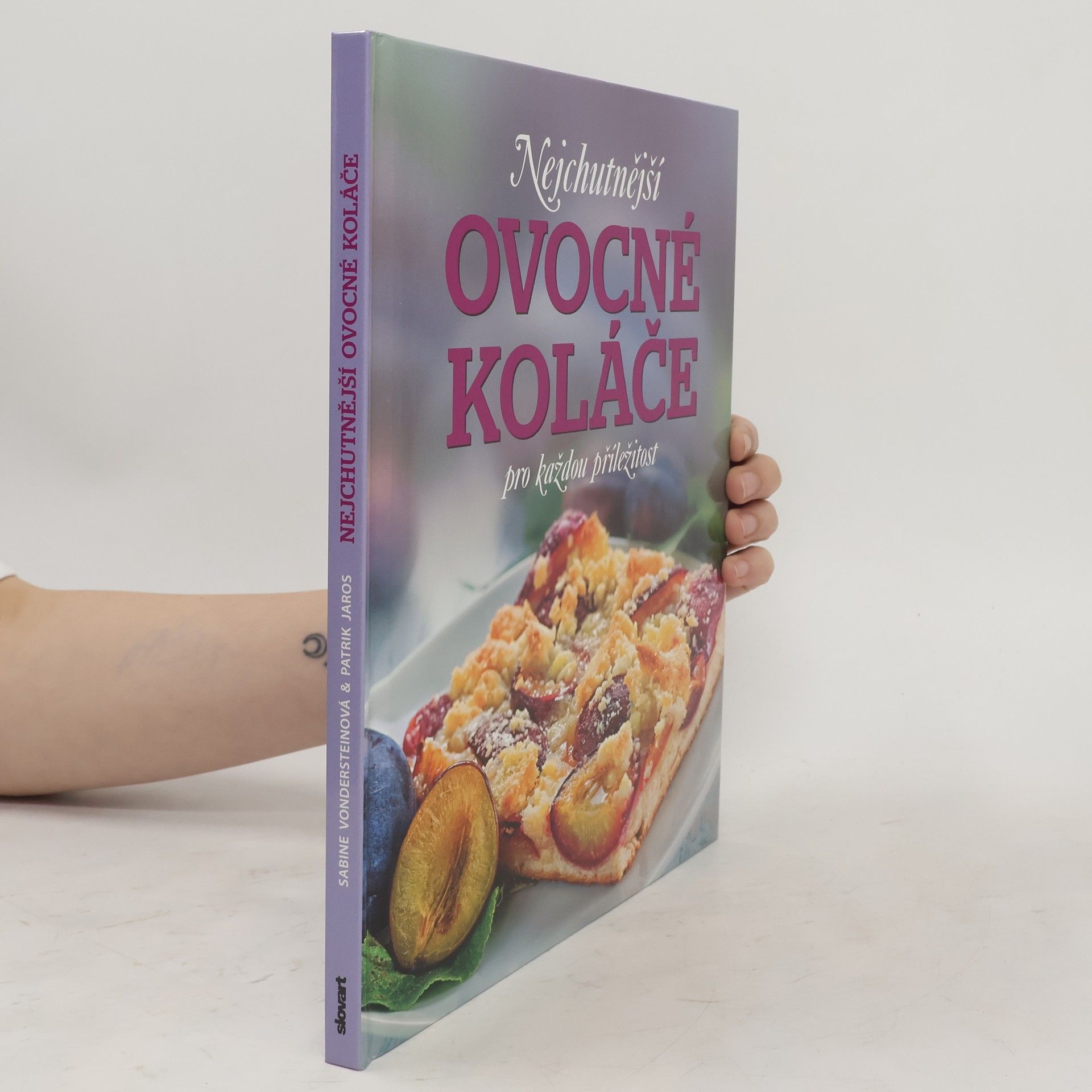 Patrik Jaros Nejchutnější ovocné koláče na každou příležitost