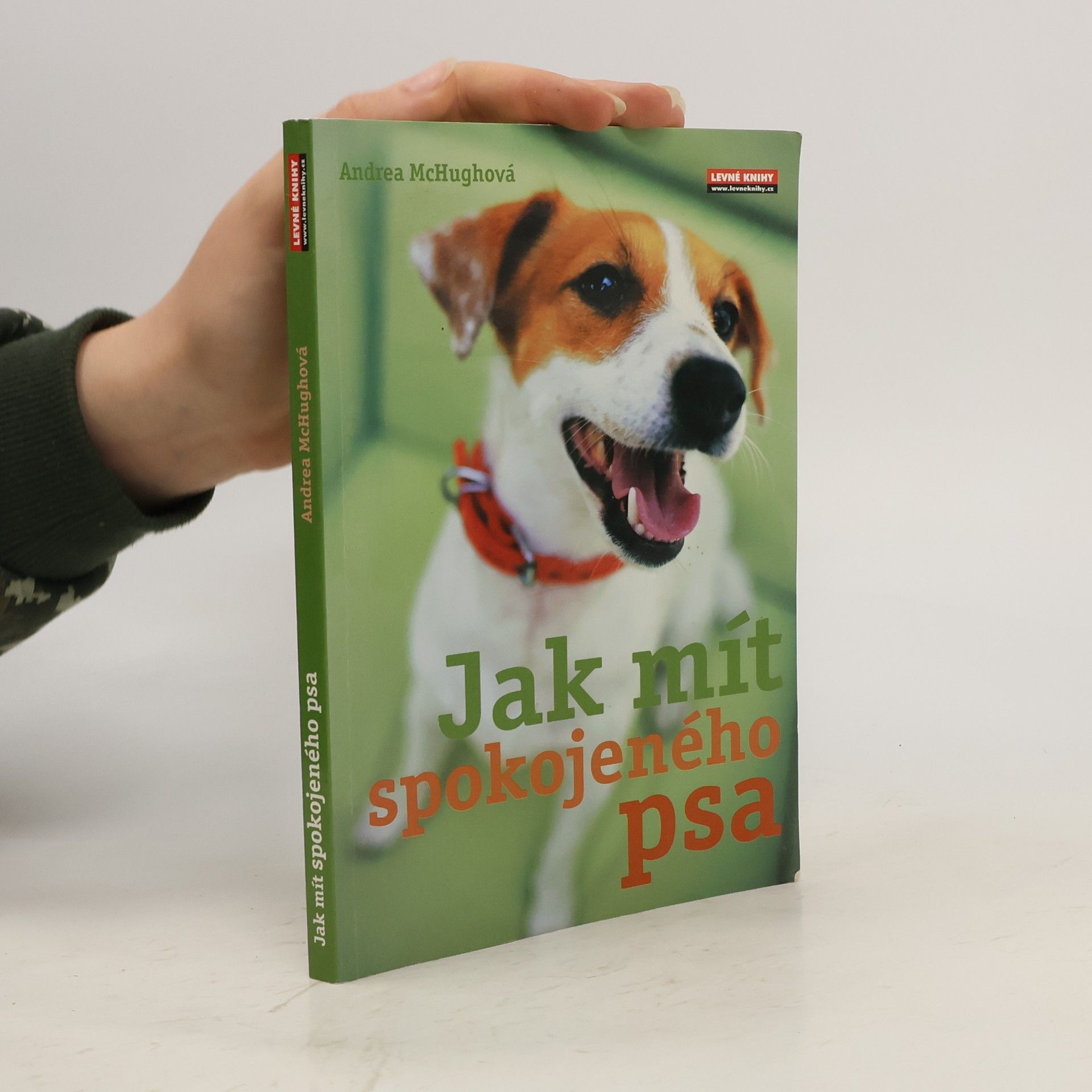 Andrea McHugh Jak mít spokojeného psa