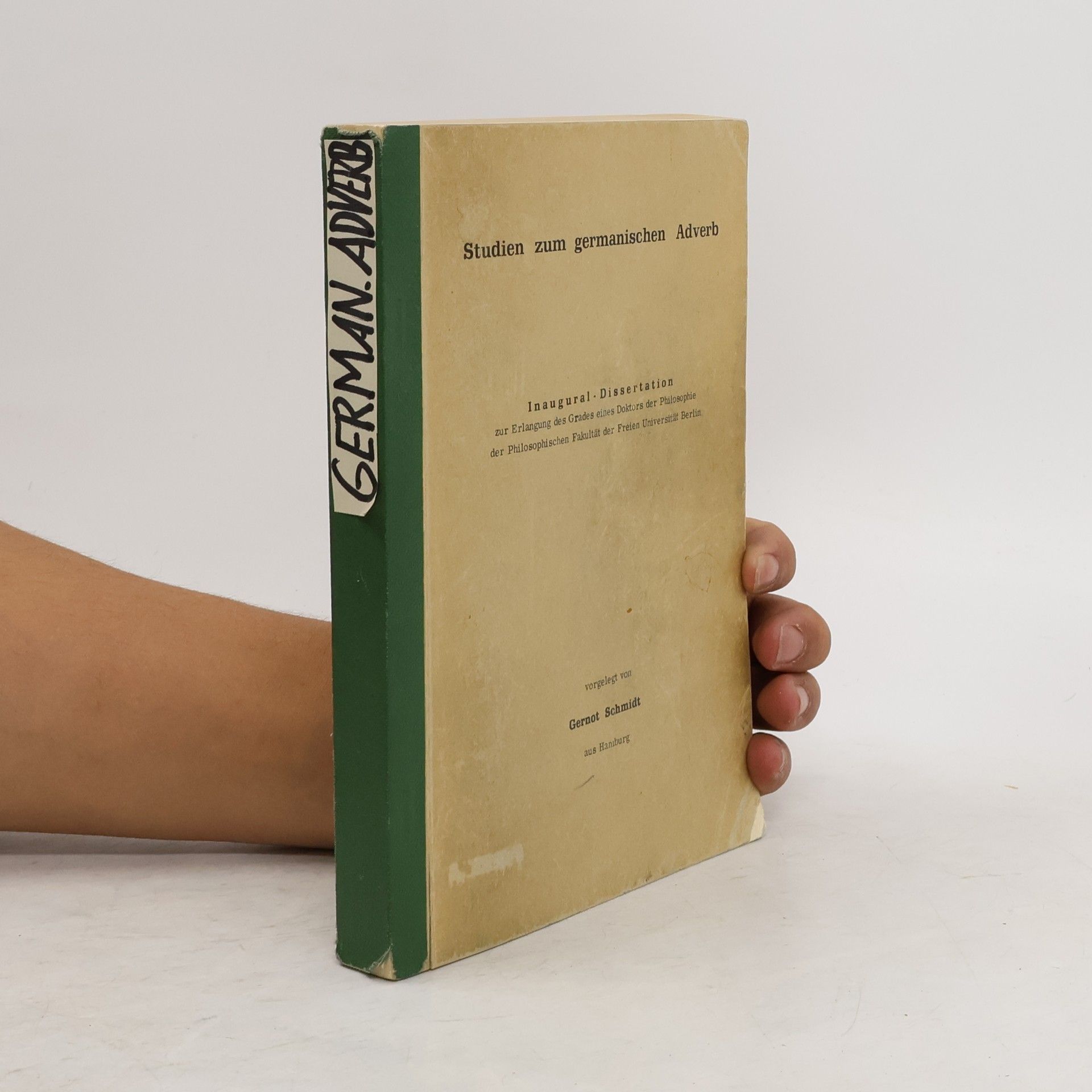 Gernot Schmidt Studien zum germanischen Adverb