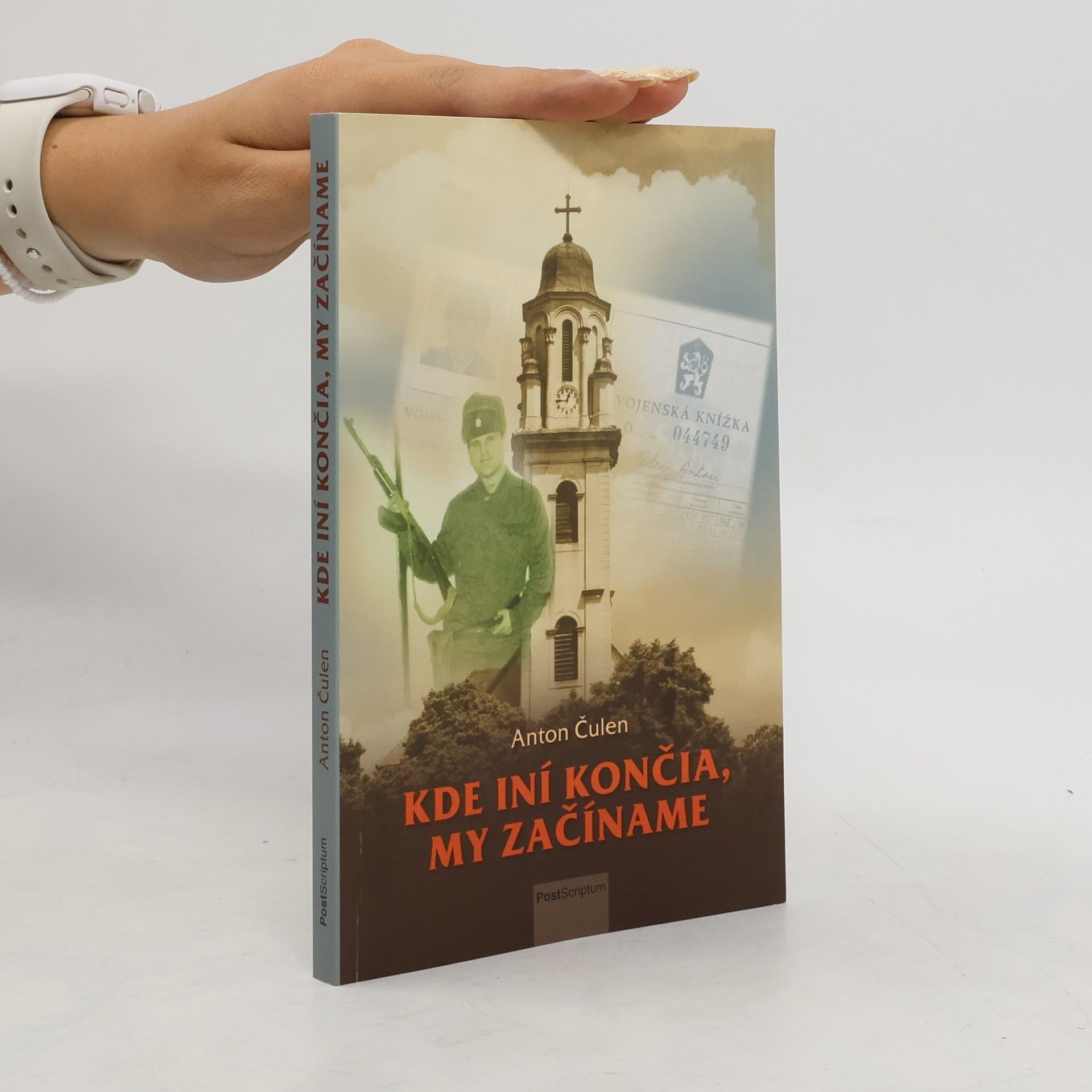 Anton Čulen Kde iní končia, my začíname