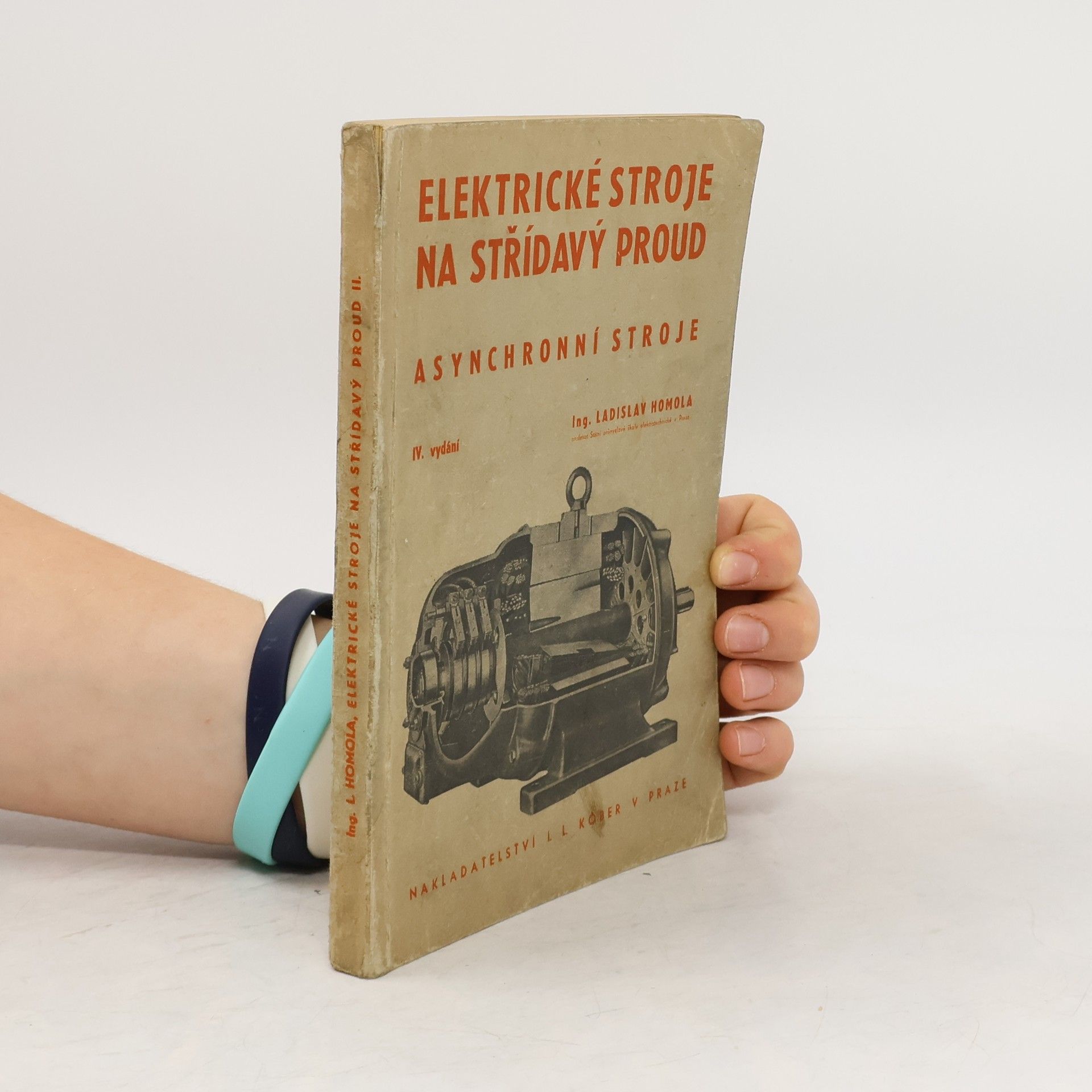 Ladislav Homola Elektrické stroje na střídavý proud. Asynchronní stroje