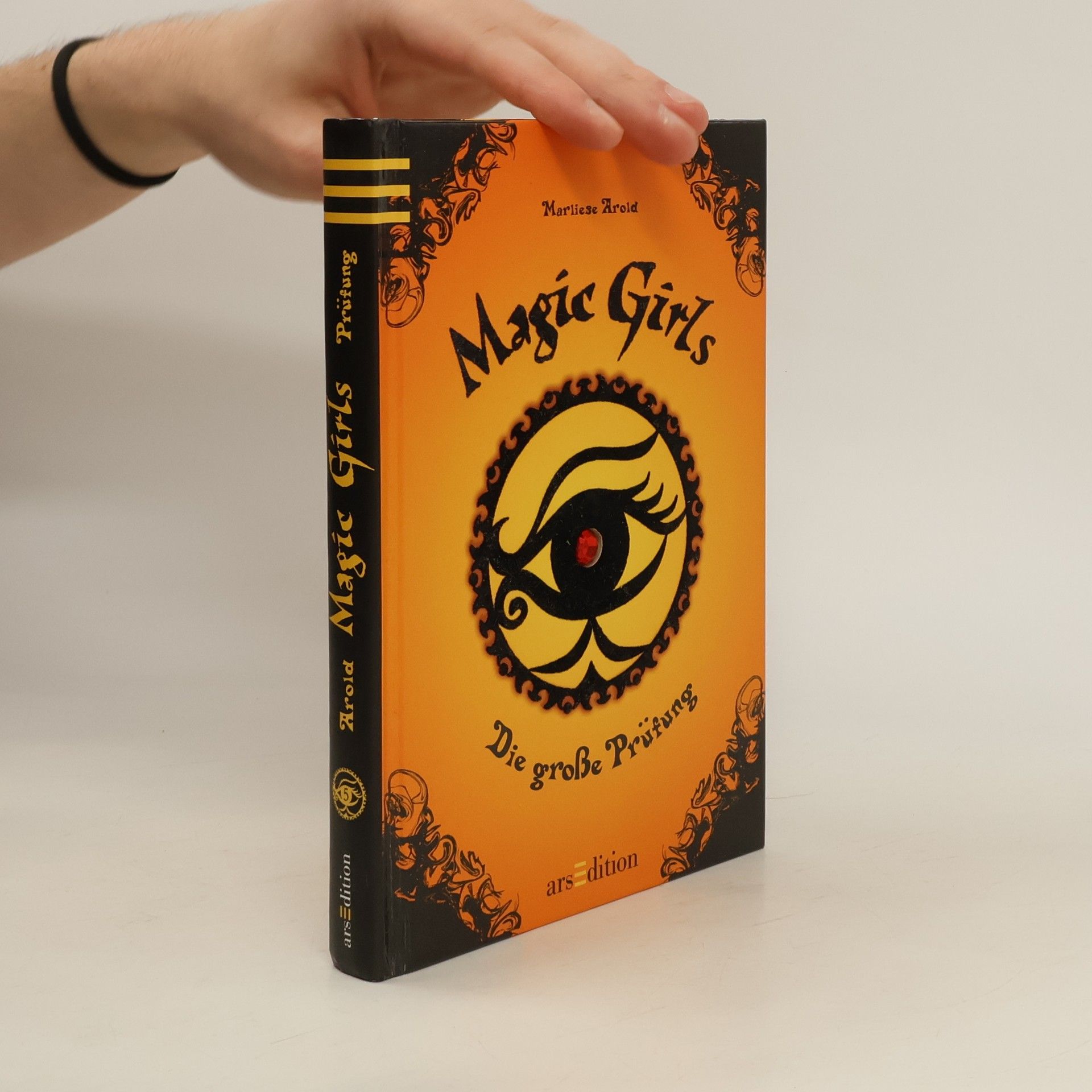 Marliese Arold Magic Girls: Die große Prüfung