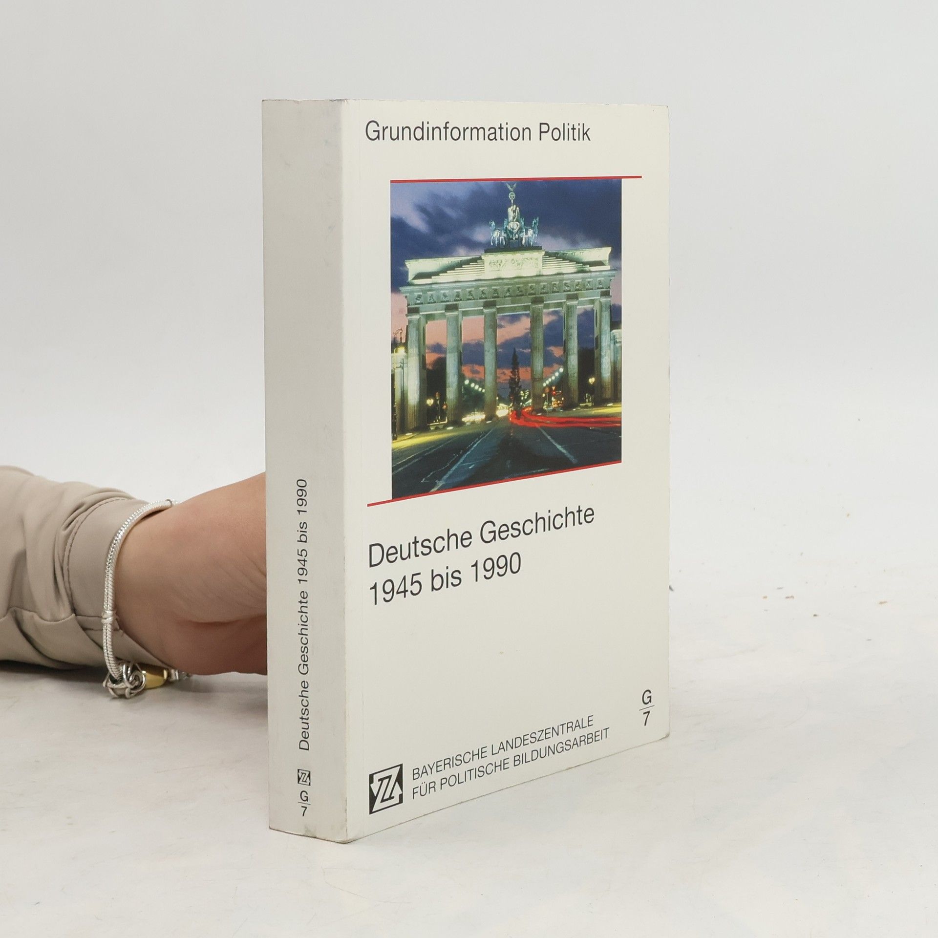 Kolektív autorov Deutsche Geschichte 1945 bis 1990