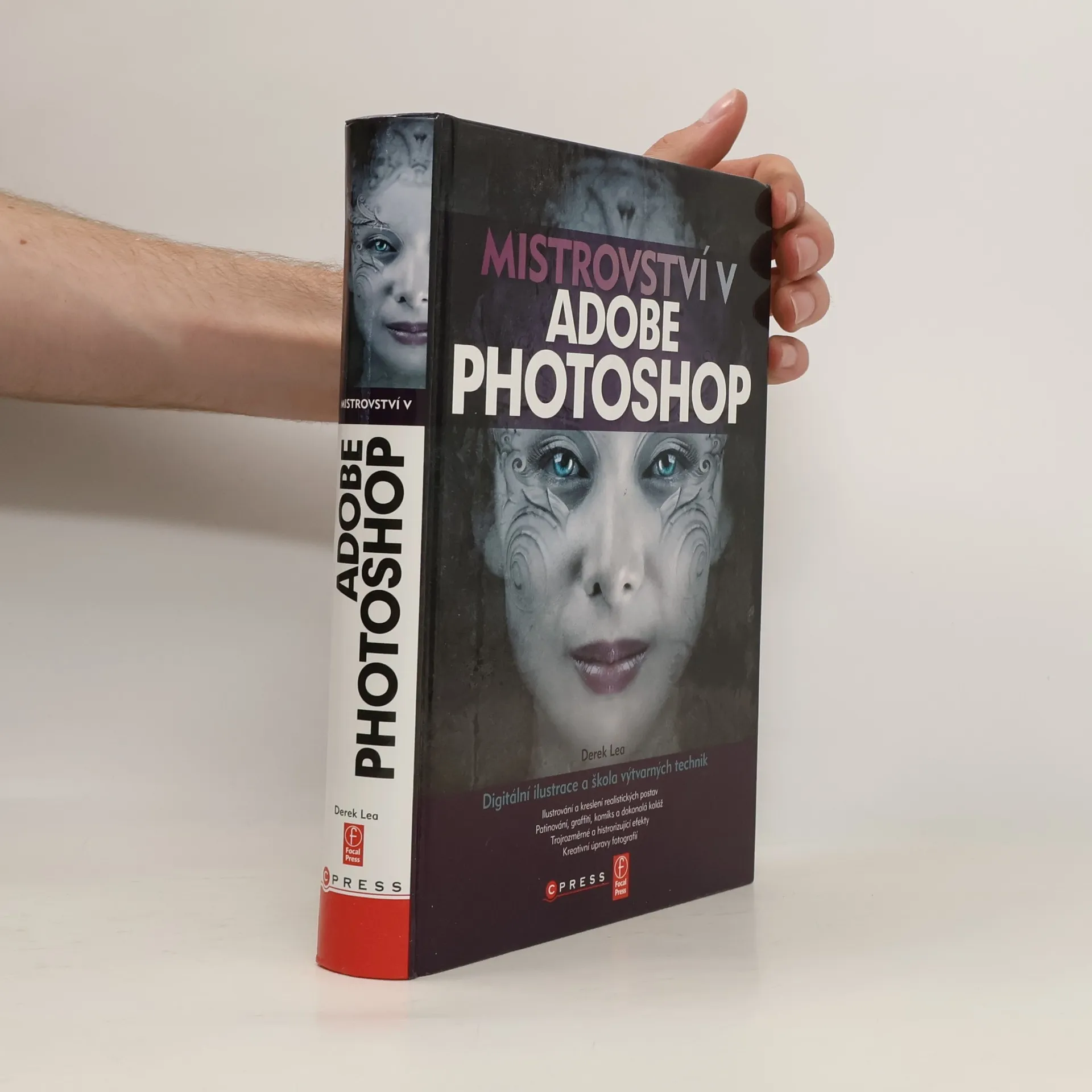 Mistrovství v Adobe Photoshop | Book | Derek Lea | CS
