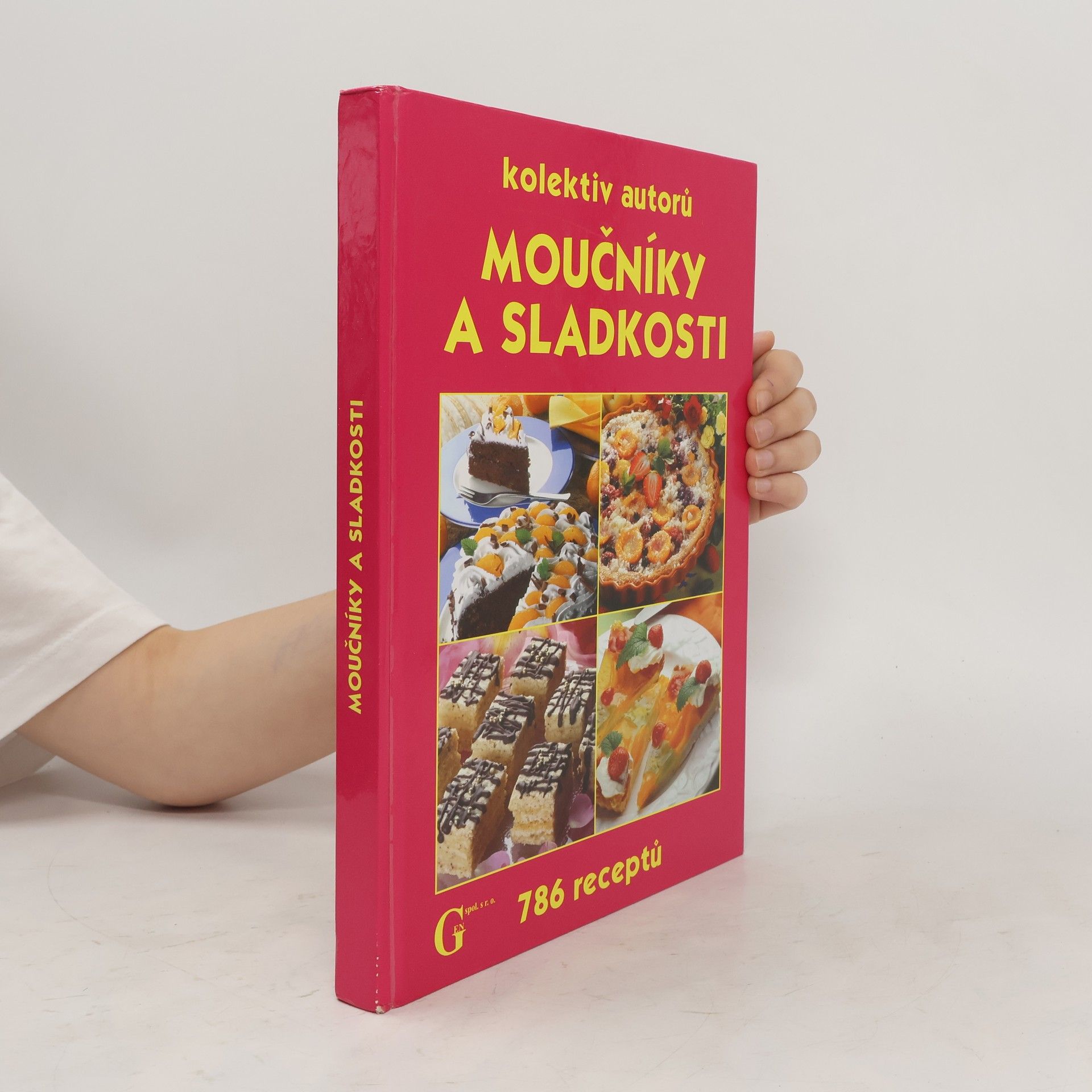 Jiří Poláček Moučníky a sladkosti : 786 receptů