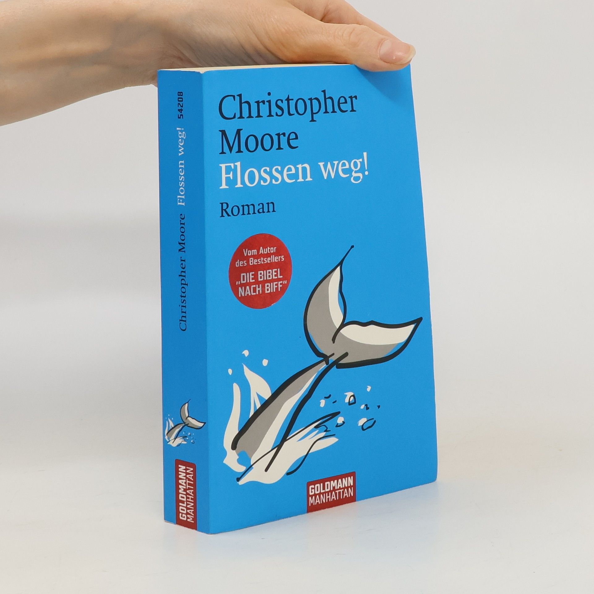 Christopher Moore Flossen weg!