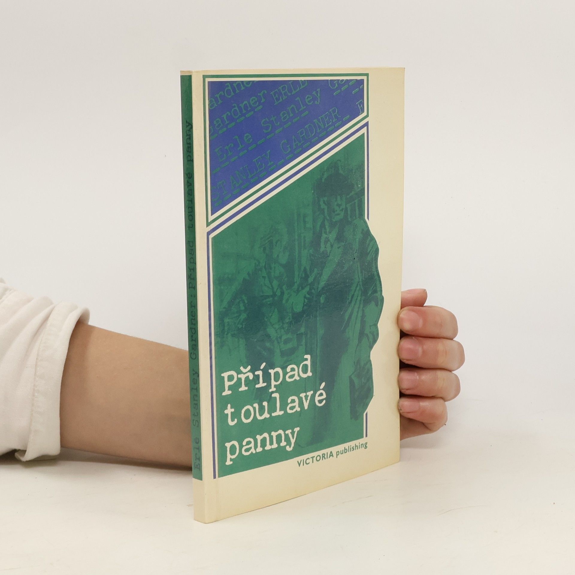 Erle Stanley Gardner Případ toulavé panny
