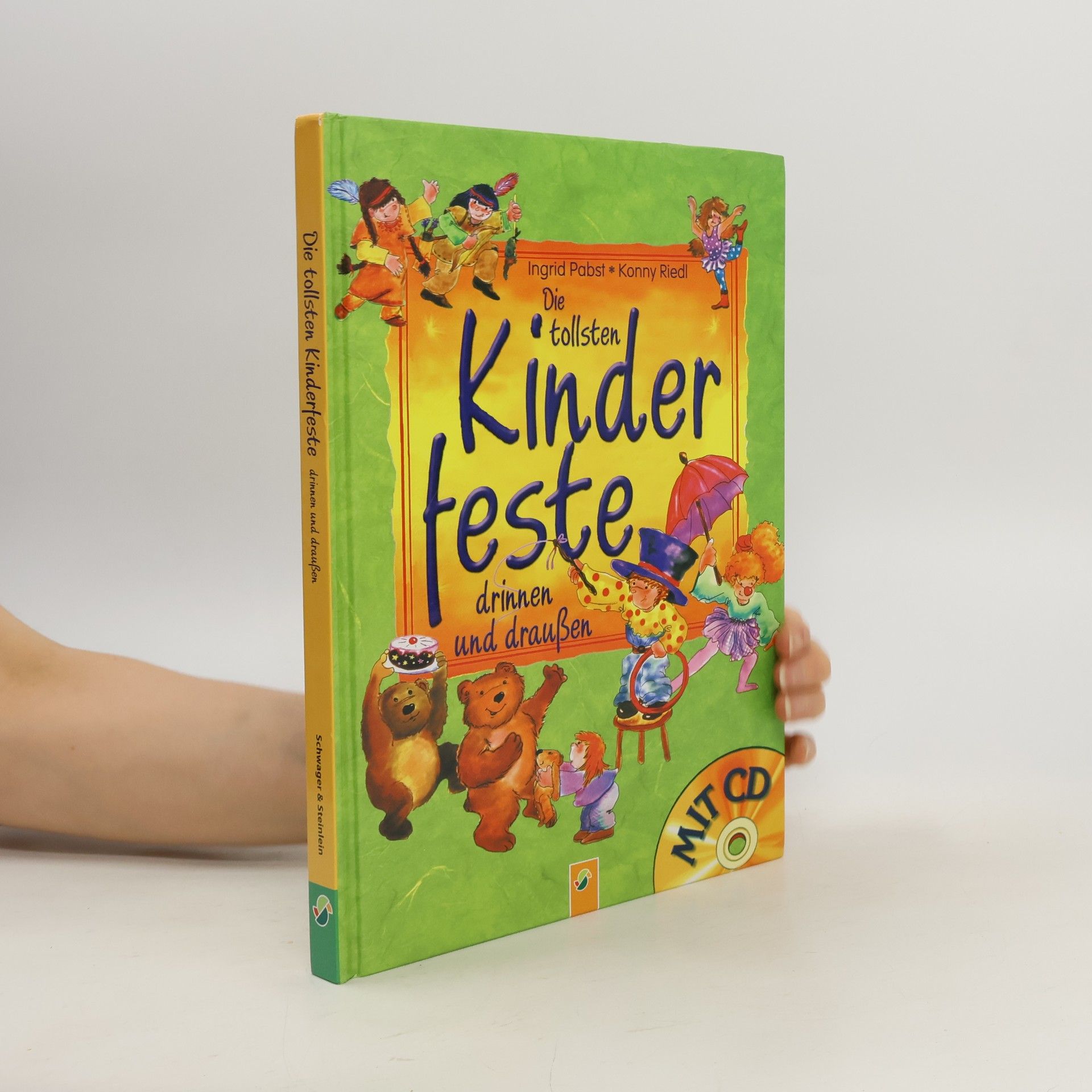 Ingrid Pabst Die tollsten Kinderfeste drinnen und draußen