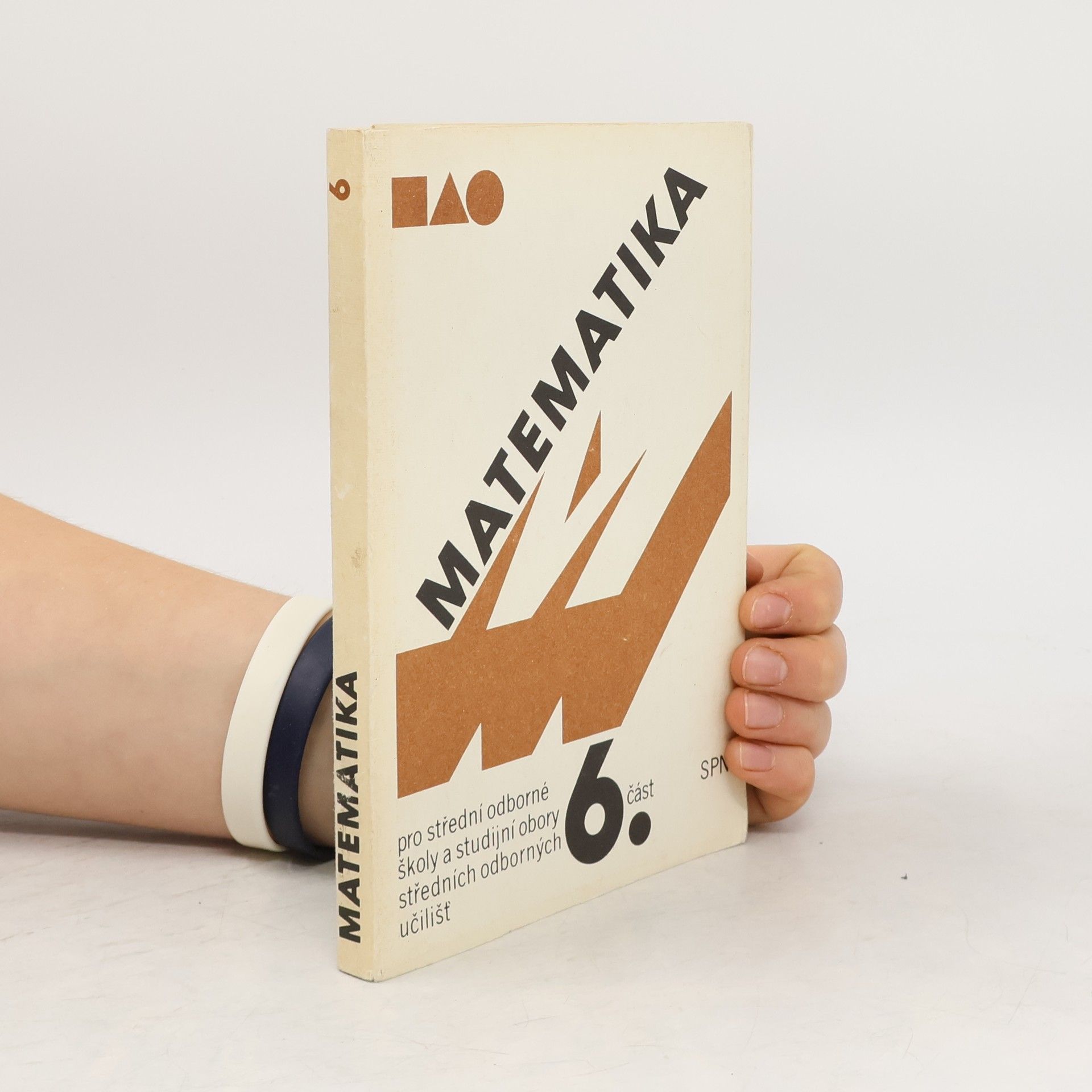 Collectif d'auteurs Matematika pro SOŠ a studijní obory SOU 6. část
